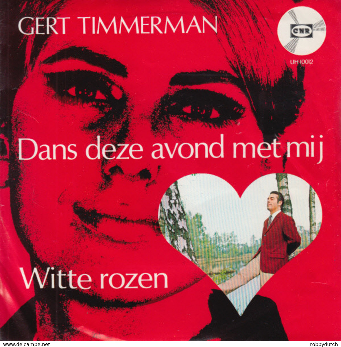 * 7" *  Gert Timmerman - Dans Deze Avond Met Mij / Witte Rozen - Otros - Canción Neerlandesa