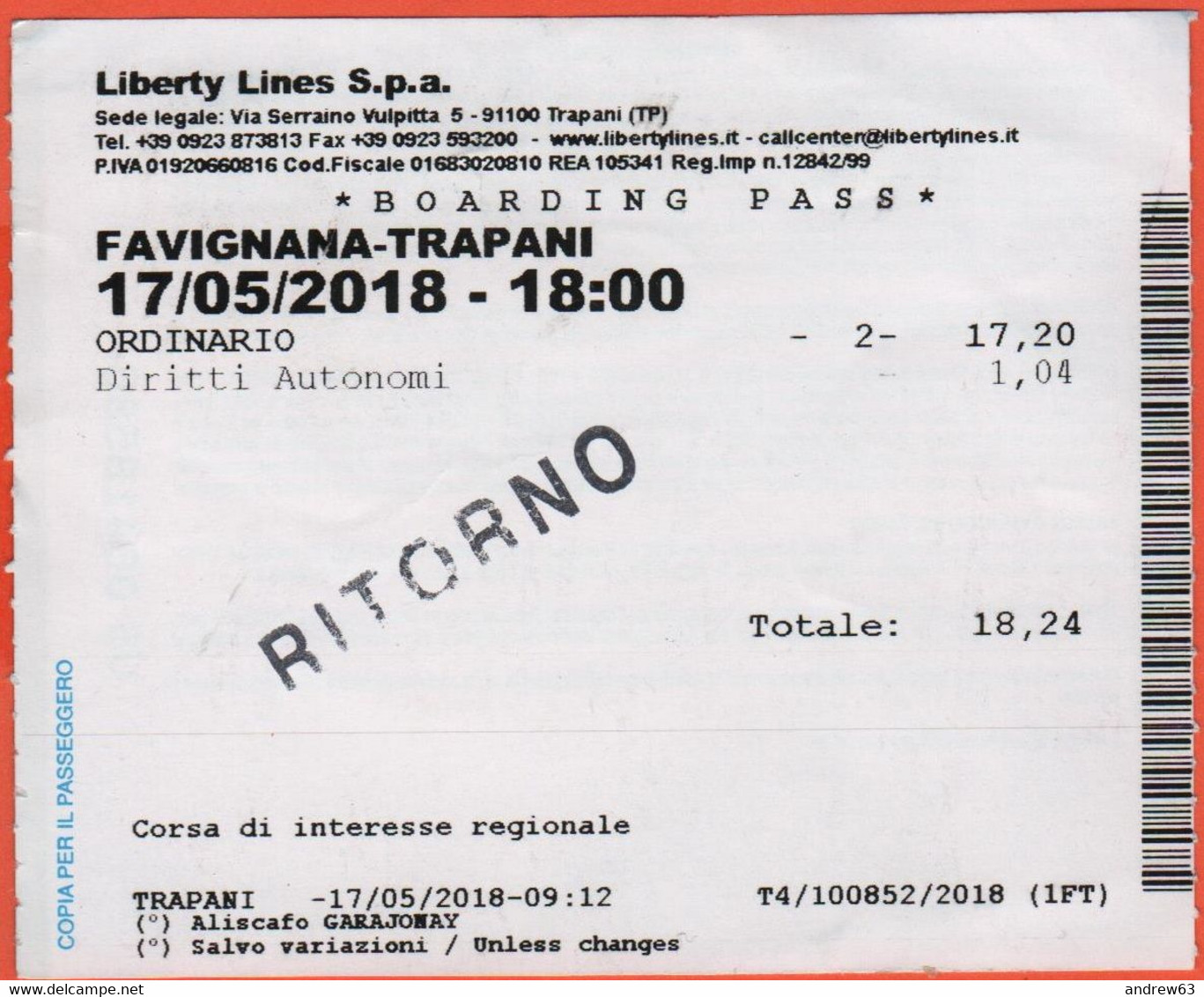 LIBERTY LINES SPA - FAVIGNANA-TRAPANI - Aliscafo Garajonay - Boarding Pass - Biglietto Per Corsa Semplice - Usato - Europa