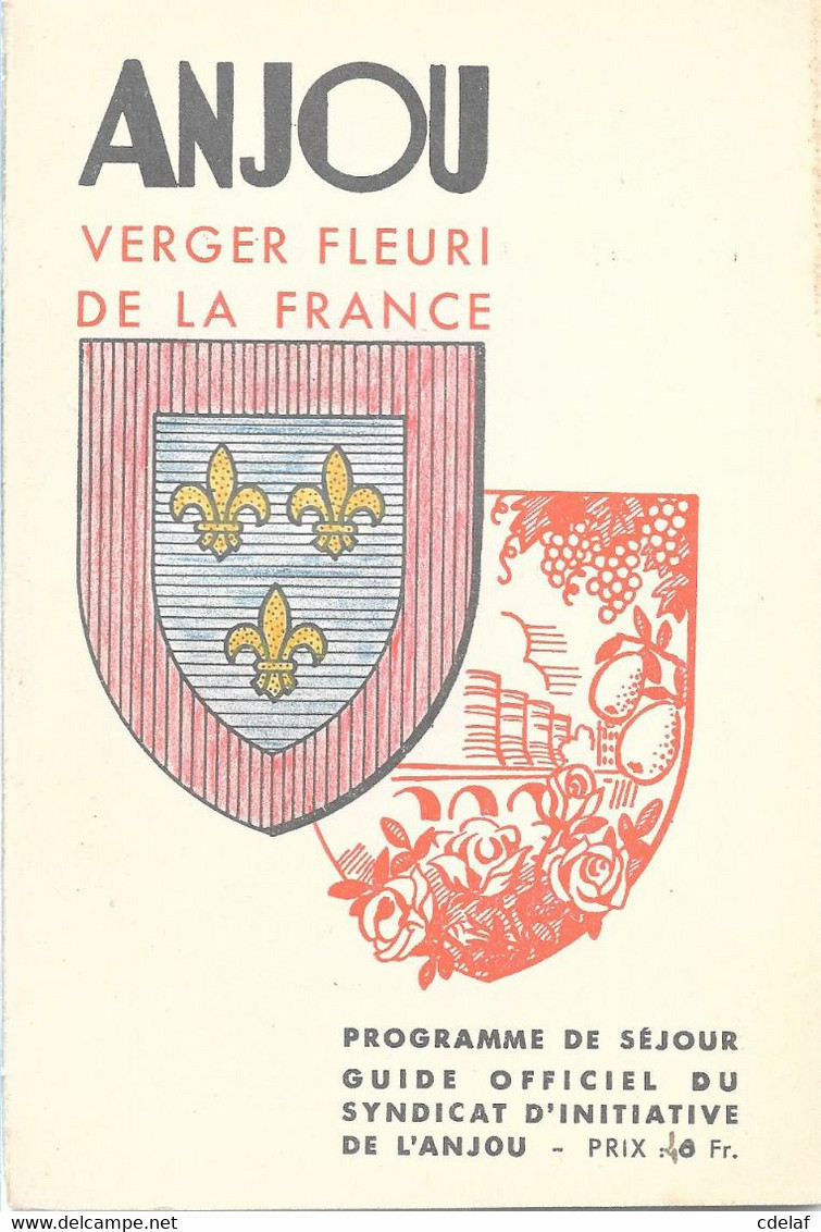 Anjou Verger Fleuri De La France Progammede Séjour  1938 176 Pages Très Illustré Et Documenté Billard - Autres & Non Classés