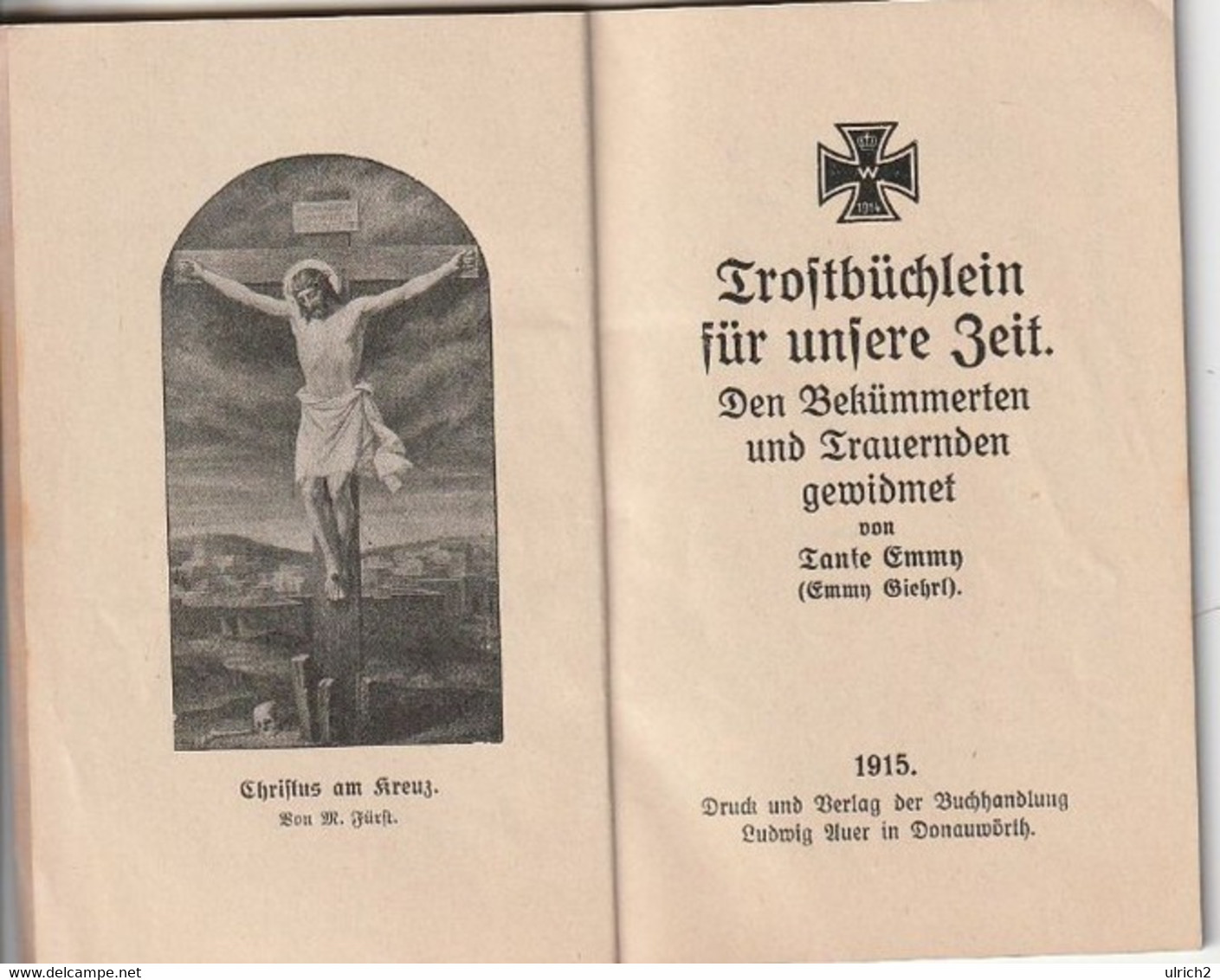 Trostbüchlein Für Unsere Zeit - Tante Emmy - Patriotika - Verlag Ludwig Auer, Donauwörth - 56 Seiten - 13*8cm (60355) - Otros & Sin Clasificación