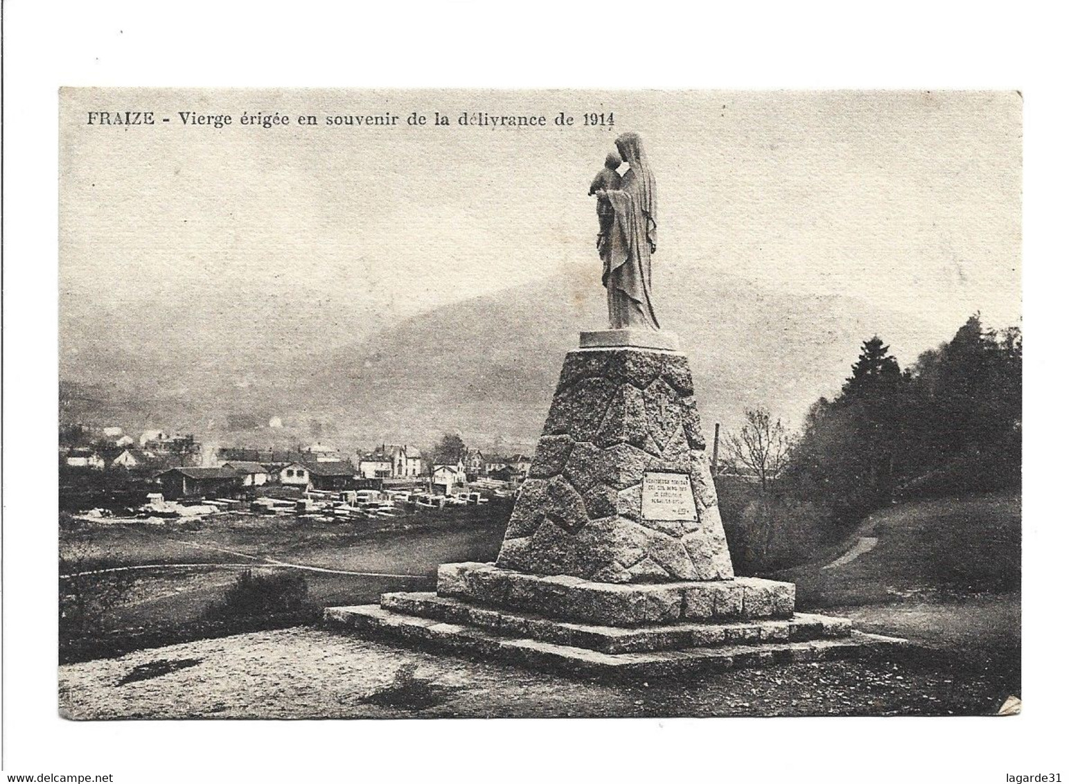 88 -  Fraize  Vierge Erigee En Souvenir De La Delivrance De 1914 - Fraize