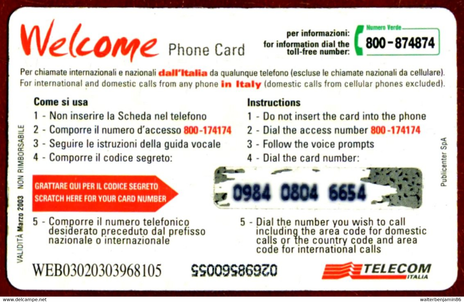 C&C 6142 SCHEDA TELEFONICA USATA WELCOME VINACCIA WEB - Öff. Diverse TK