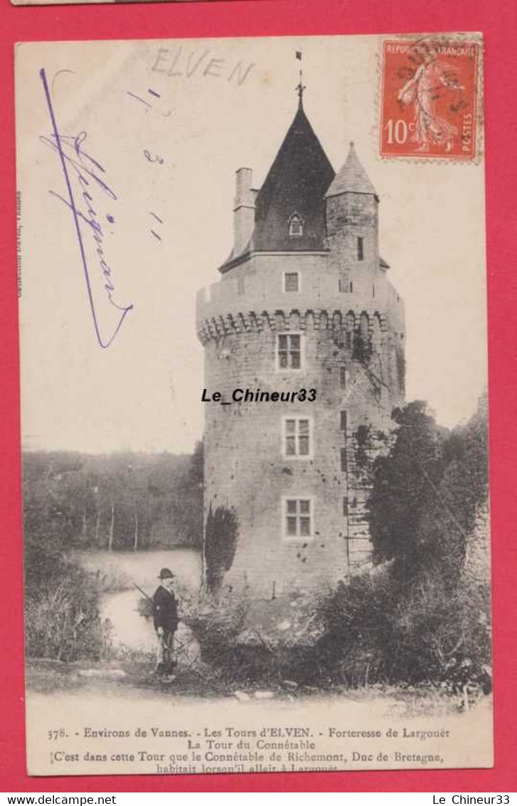 56 - ELVEN--Les Tours D'Elven--Forteresse De Largouet--La Tour Du Connetable... - Elven