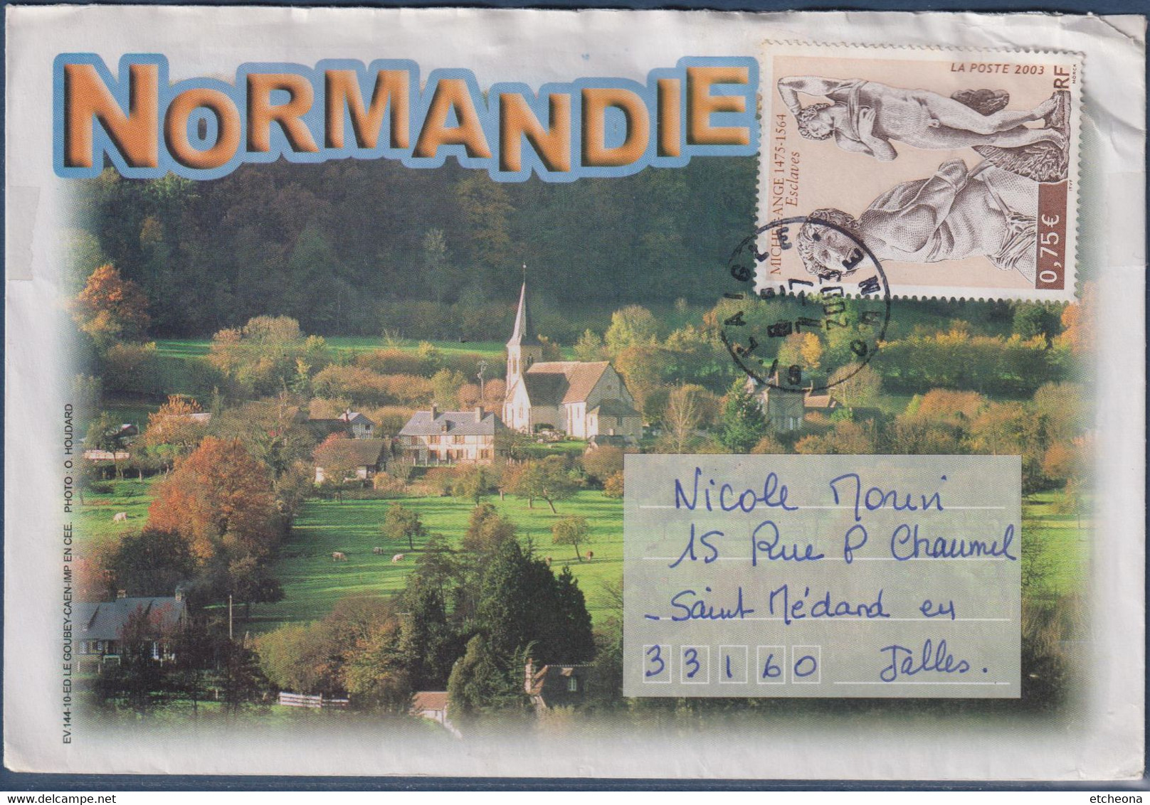 Enveloppe Illustrée La Normandie, L'Aigle 7.7.03 Illustration Village Du Bocage Timbre 3558 Sculpture, Michel Ange - Ohne Zuordnung