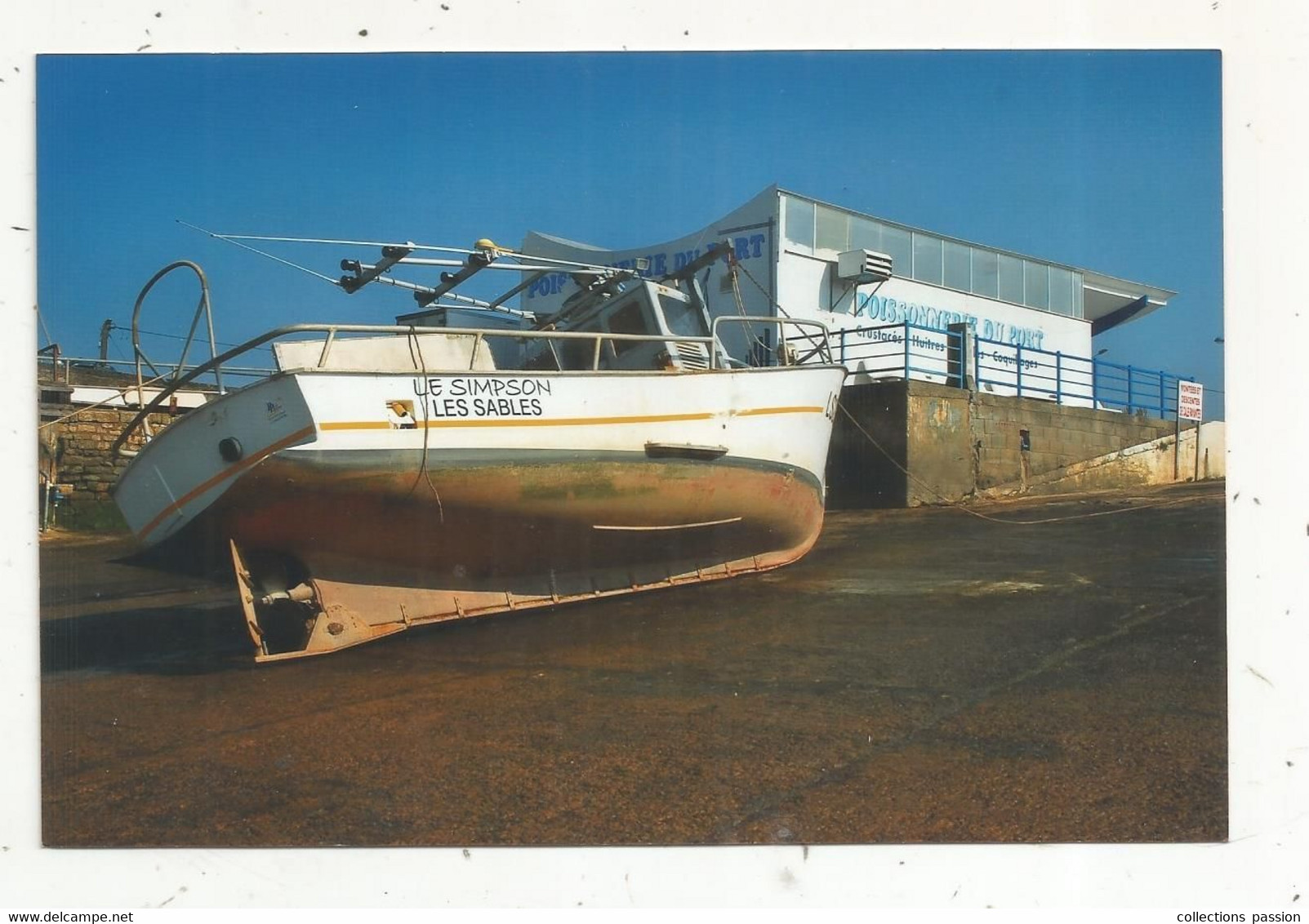 Photographie, 155 X 105 Mm, Bateau LE SIMPSON ,Les Sables,85 ,L'AIGUILLON SUR MER ,poissonnerie Du Port, 2007 - Boats