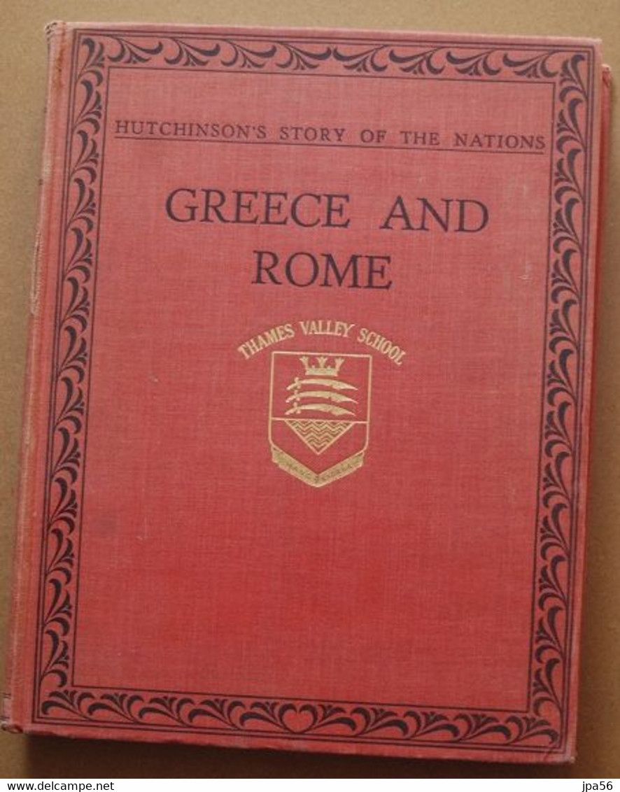 Greece And Rome, Hutchinson's Story Of The Nations - Europe