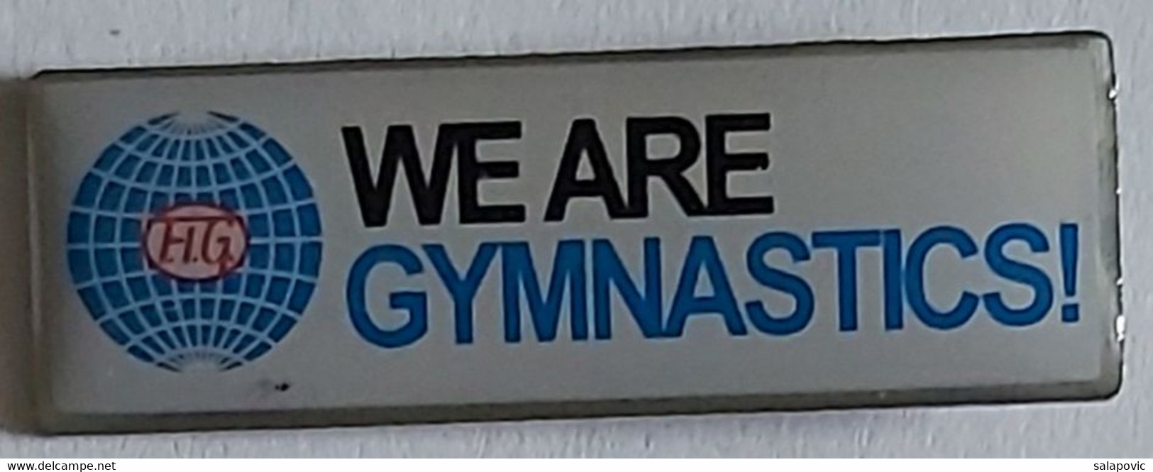 FIG International Gymnastics Federation WE ARE GYMNASTICS  PIN A6/6 - Tiro Al Arco