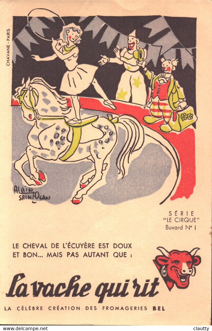 Buvard La Vache Qui Rit , Série Le Cirque N°1 Par Alain Saint Ogan, Célèbre Création Des Fromageries Bel - Leche