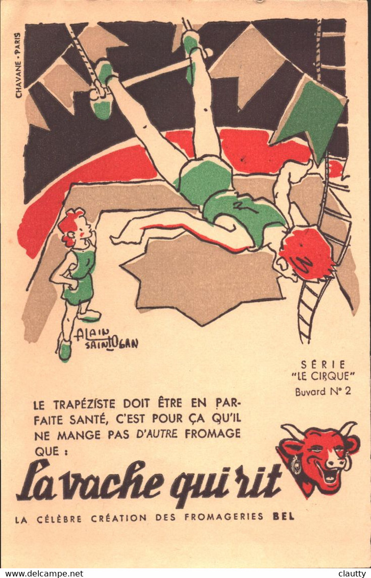 Buvard La Vache Qui Rit , Série Le Cirque N°2 Par Alain Saint Ogan, Célèbre Création Des Fromageries Bel - Leche