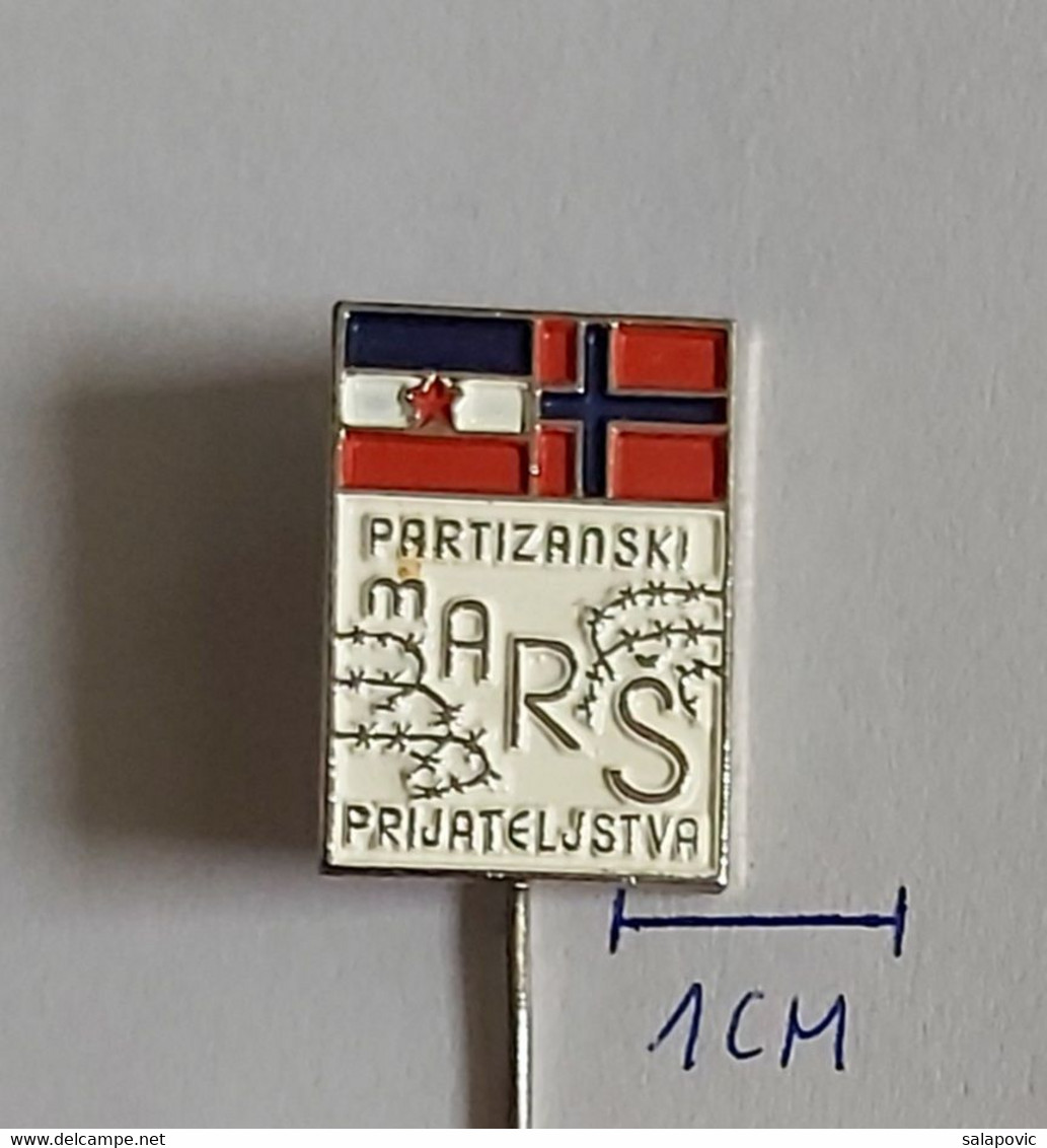 Yugoslavia And Norway Partisans March Friendsh, TITO, PARTIZANSKI MARŠ Yugoslavia JNA  PIN A6/6 - Militaria