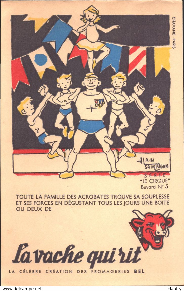 Buvard La Vache Qui Rit , Série Le Cirque N°5 Par Alain Saint Ogan, Célèbre Création Des Fromageries Bel - Leche