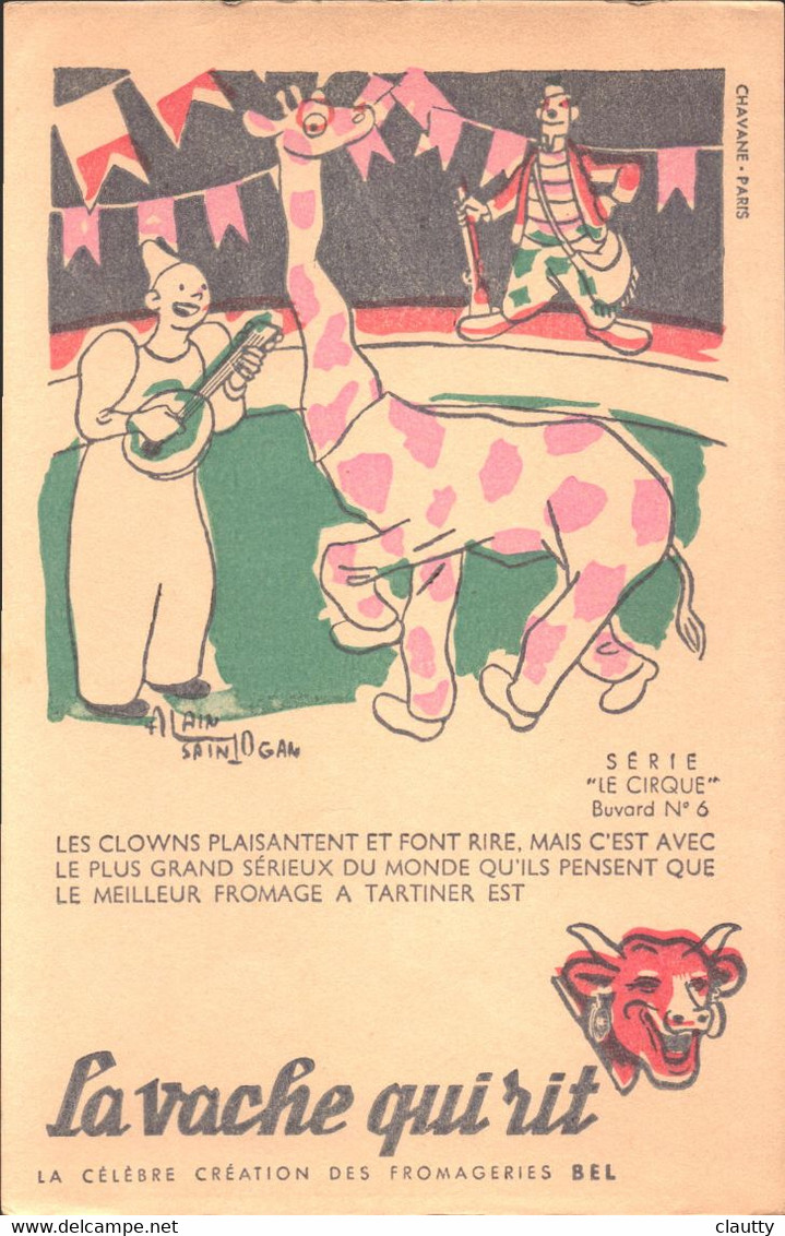 Buvard La Vache Qui Rit , Série Le Cirque N°6 Par Alain Saint Ogan, Célèbre Création Des Fromageries Bel - Milchprodukte