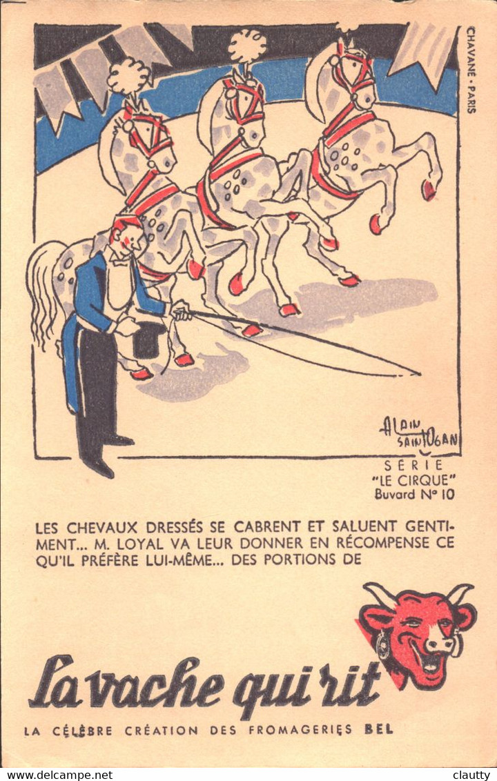 Buvard La Vache Qui Rit , Série Le Cirque N°10 Par Alain Saint Ogan, Célèbre Création Des Fromageries Bel - Produits Laitiers