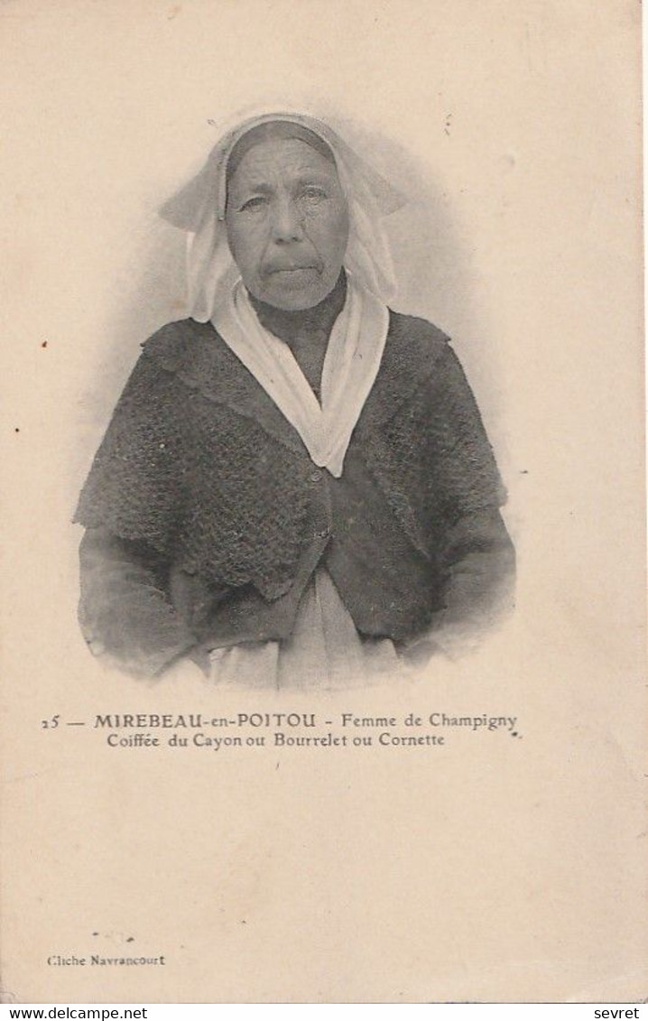 MIREBEAU-en-POITOU. - Femme De Champigny Coiffée Du Cayon Ou Bourrelet Ou Cornette - Mirebeau