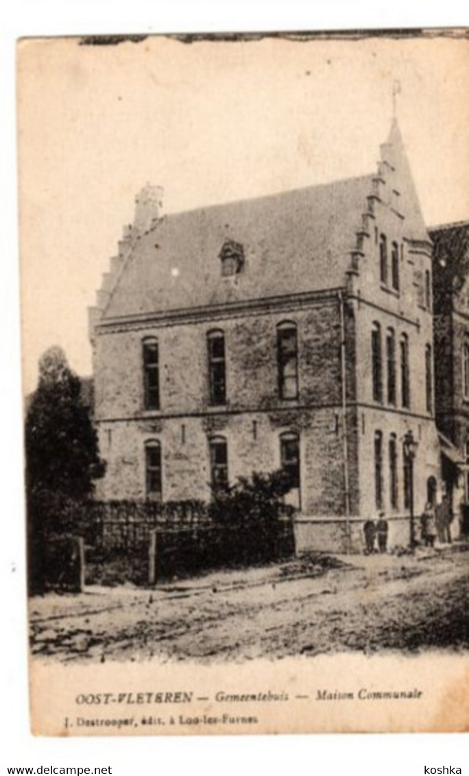 OOST VLETEREN - Gemeentehuis - Verzonden In 1918 Als Service Militaire - Uitgave J. Destrooper - Vleteren