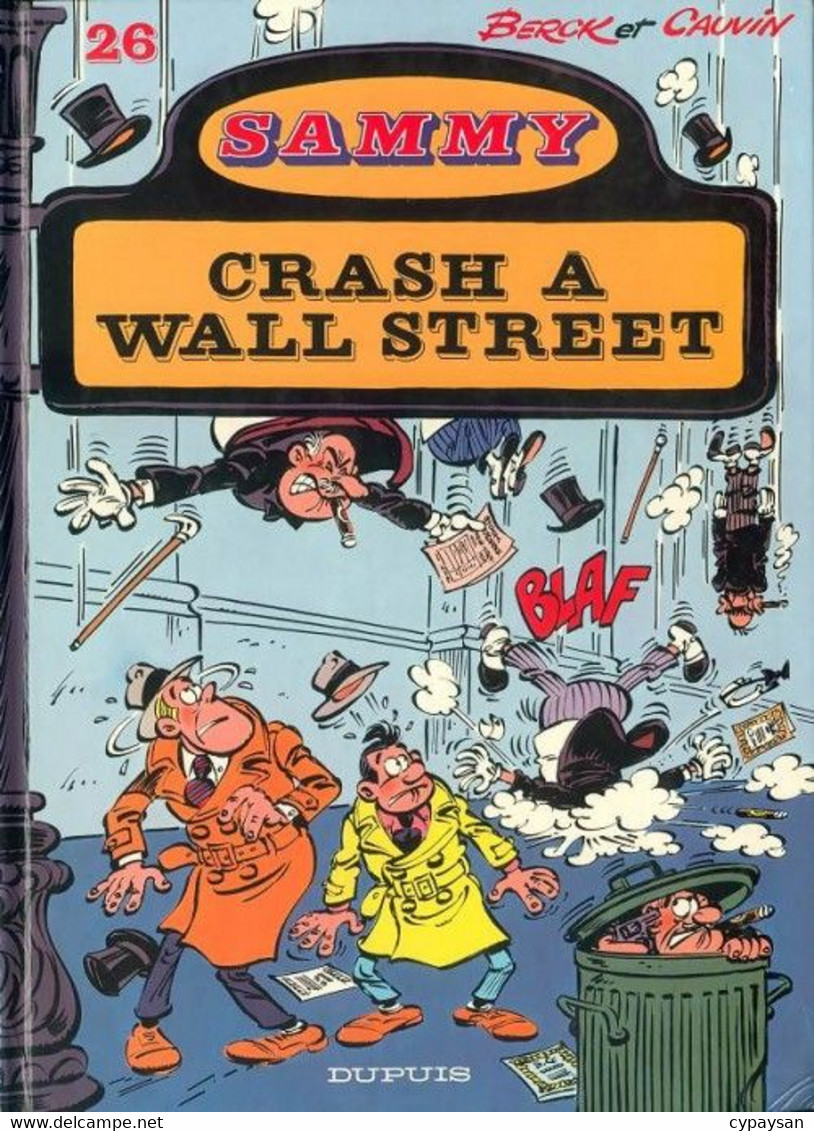 Sammy 26 Crash à Wall Street EO BE Dupuis 12/1989 Cauvin Berck (BI6) - Sammy