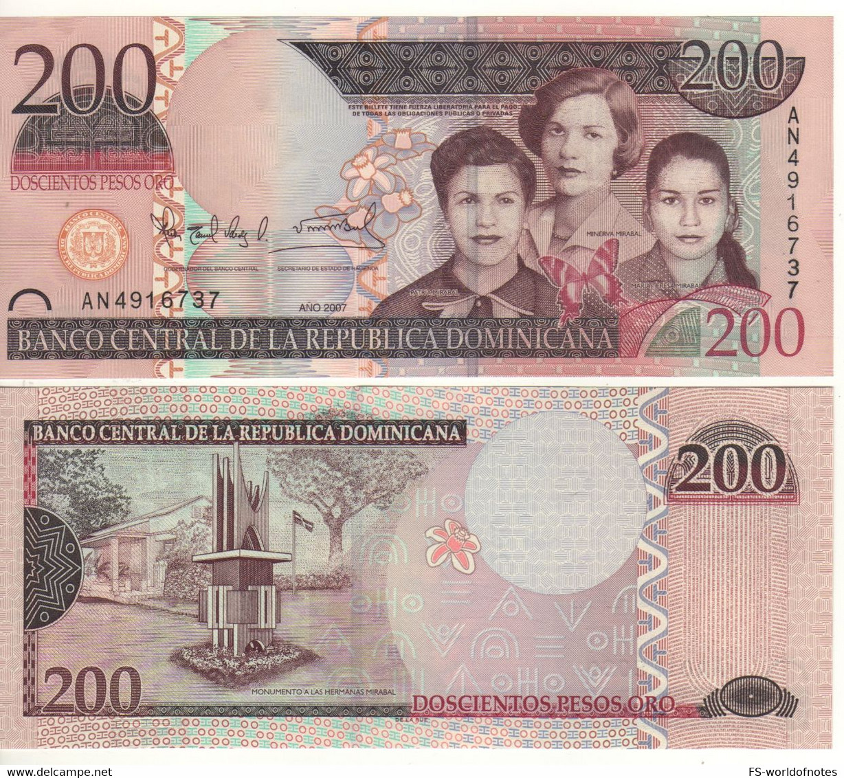 DOMINICAN   Rep.   200  Pesos Dominicanos P178a   Dated 2007   (Mirabal Sister + Monument At Back) - Dominicaine