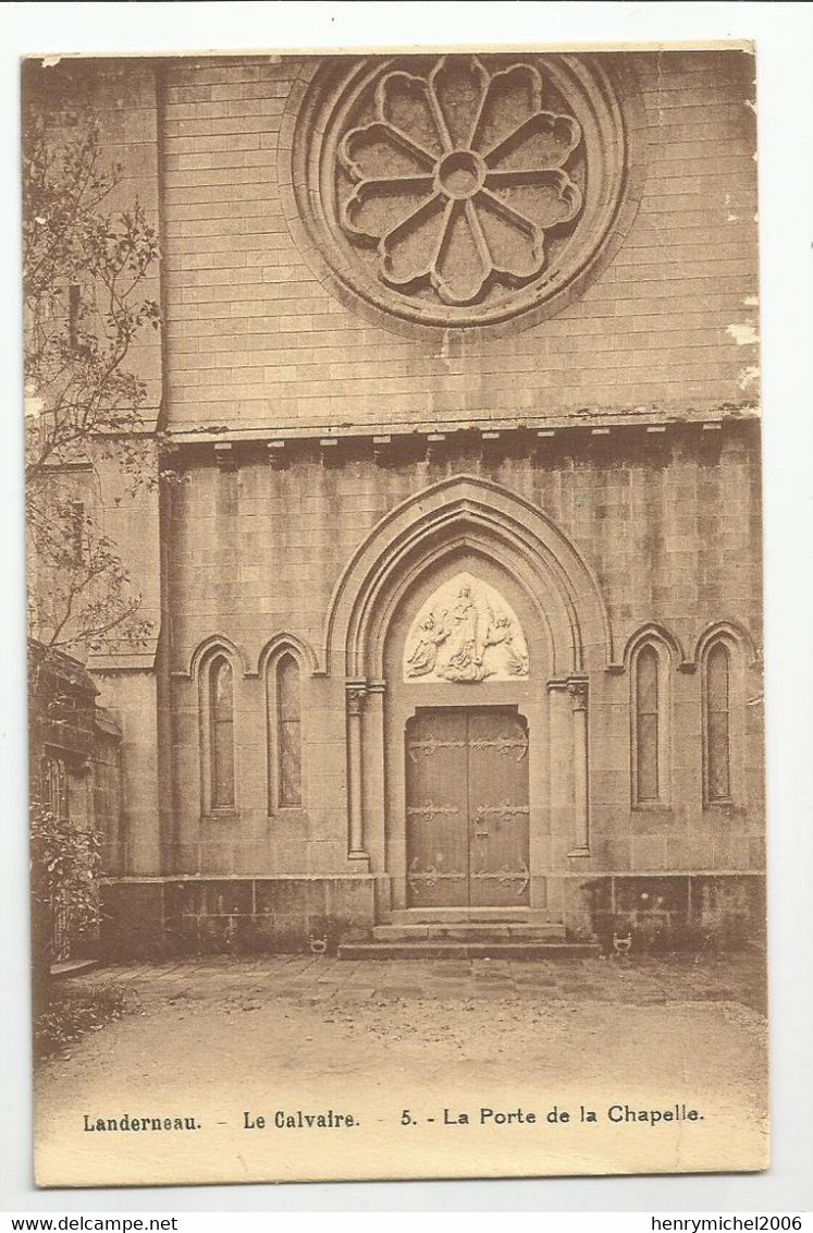 29 Finistère Landerneau Le Calvaire La Porte De La Chapelle - Landerneau