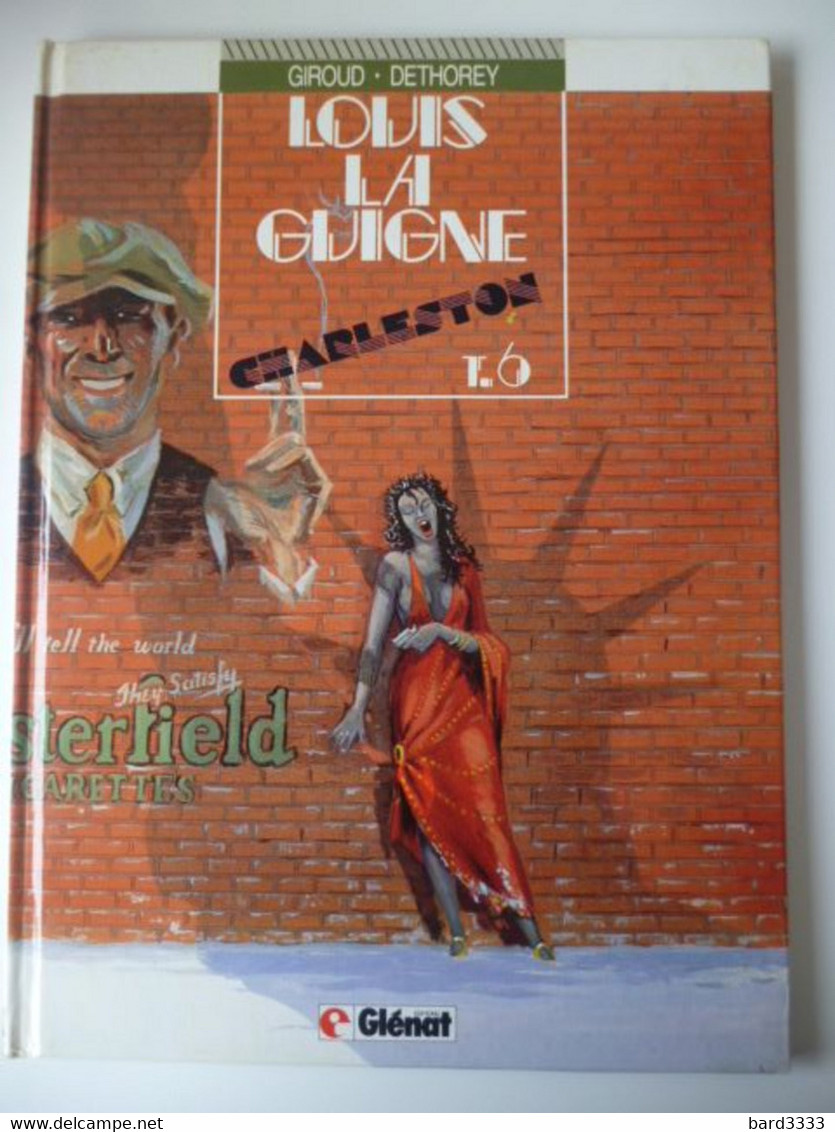 Louis La Guigne Tome 6 Charleston EO Editions Glénat - Louis La Guigne, Louis Ferchot