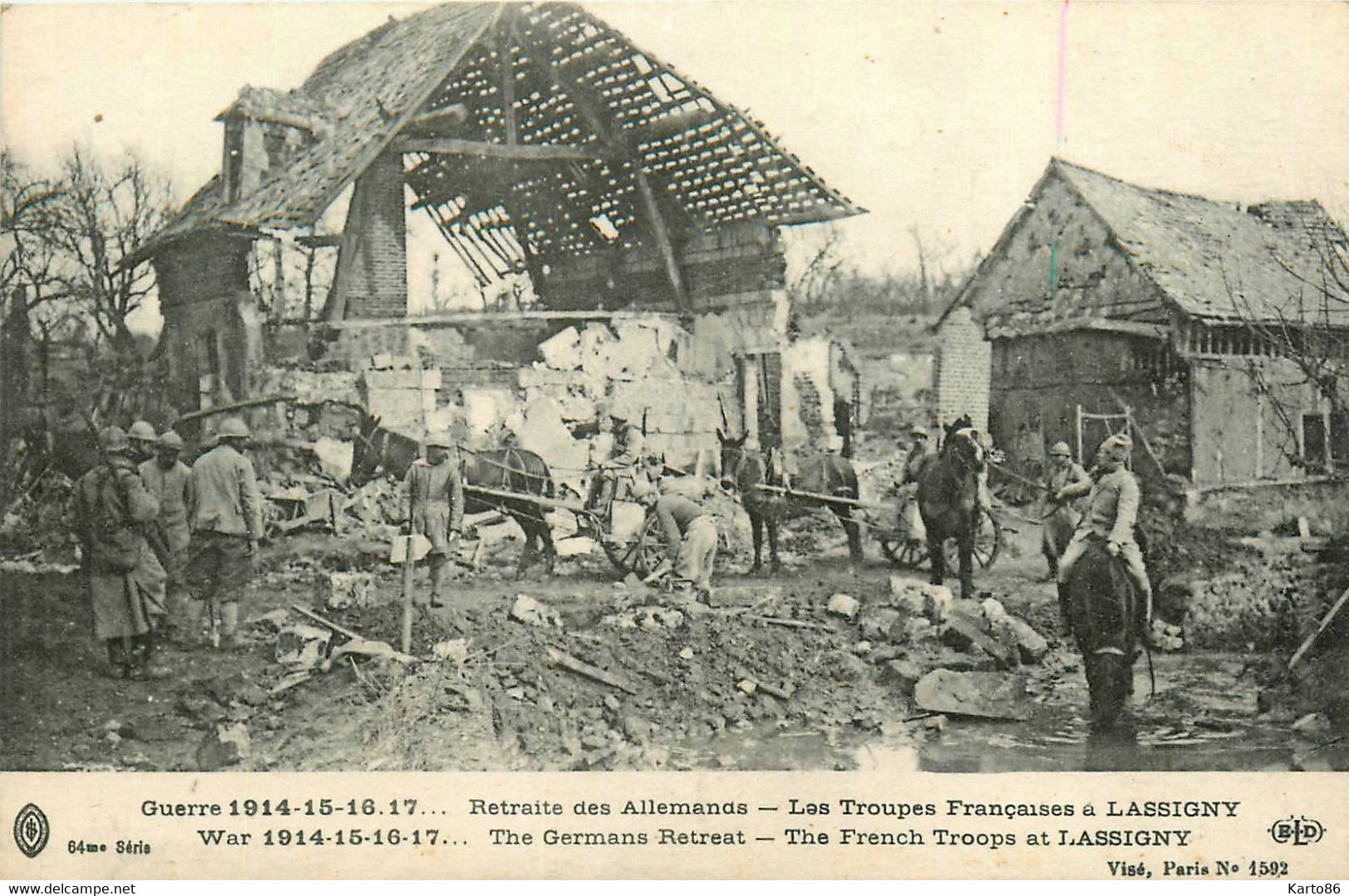 Lassigny * Les Troupes Françaises * La Retraite Des Allemands * Ww1 War Guerre 14/18 - Lassigny