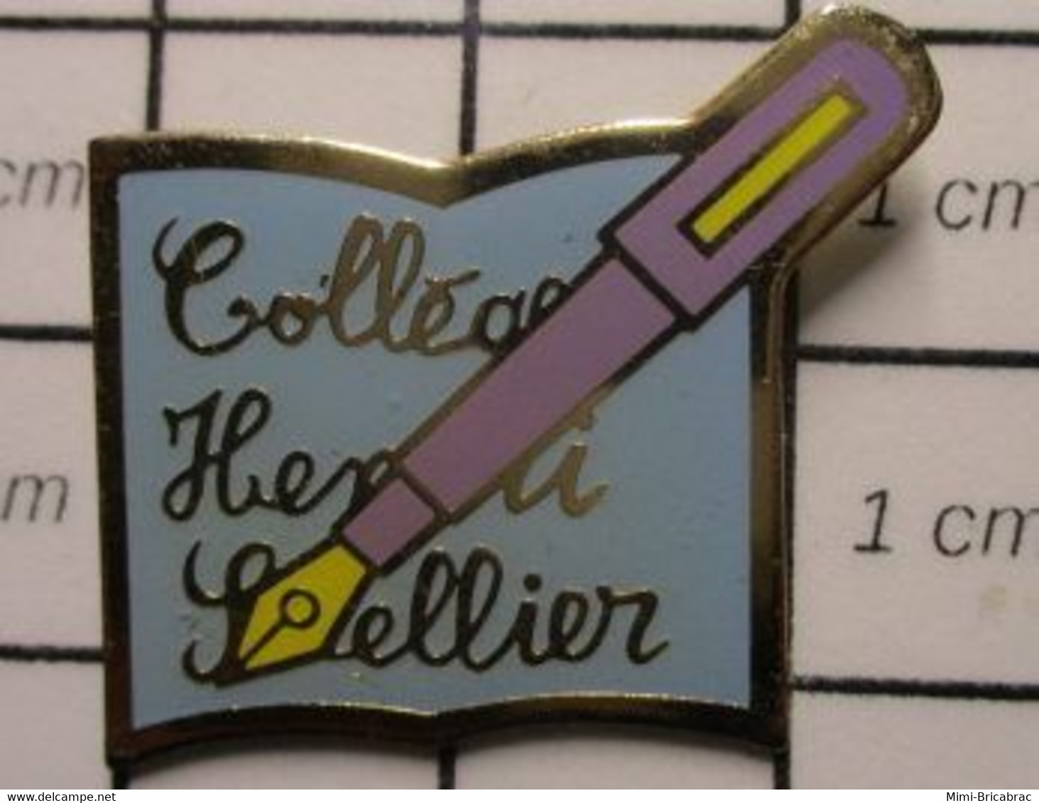 710a Pin's Pins / Beau Et Rare / THEME : ADMINISTRATIONS / COLLEGE HENRI SELLIER COLOMBELLES CALVADOS - Administrations