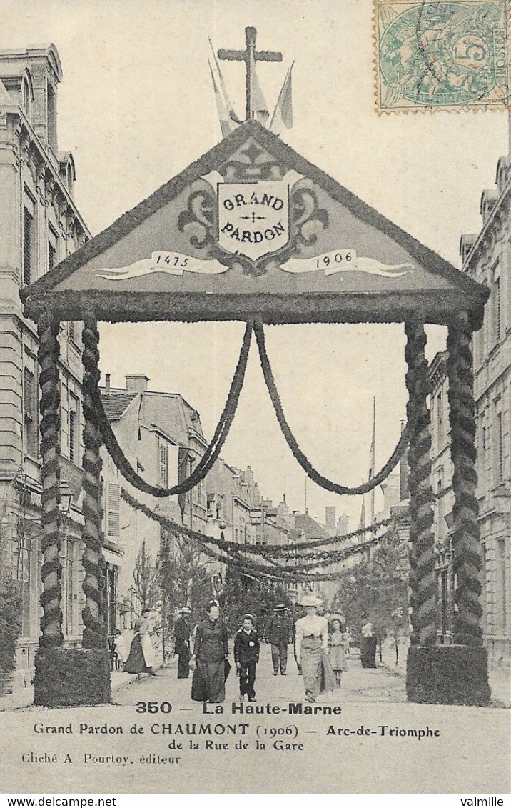 Grand Pardon De CHAUMONT (1906) - Arc De Triomphe De La Rue De La Gare - Chaumont