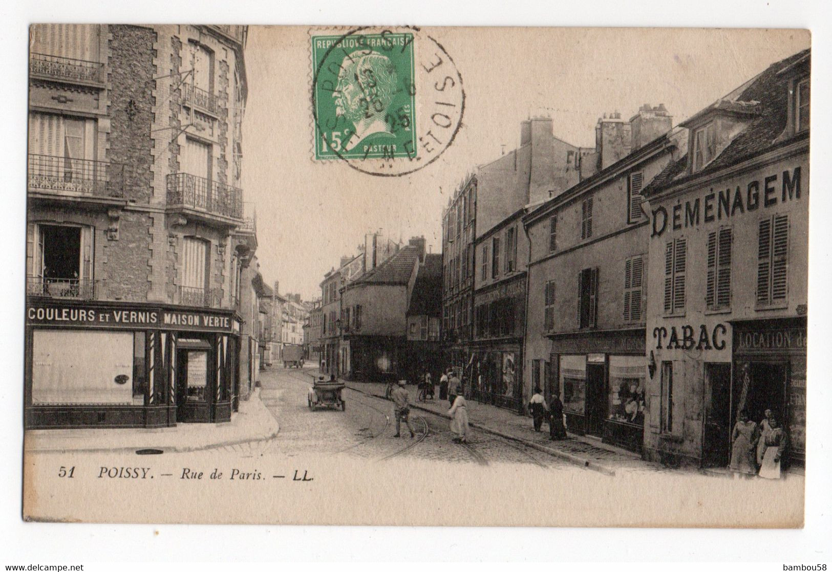 POISSY * YVELINES * RUE DE PARIS * TABAC * DEMENAGEMENTS * COULEURS & VERNIS * MAISON VERTE * Carte N° 51 * LL - Poissy