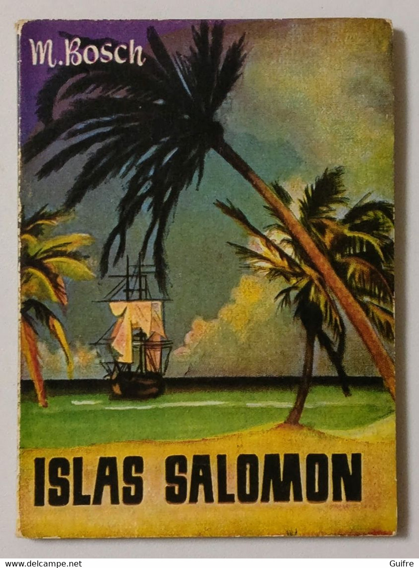 Islas Salomon - Manuel Bosch - Ediciones G.P. - Enciclopedia Pulga (73) - Otros & Sin Clasificación