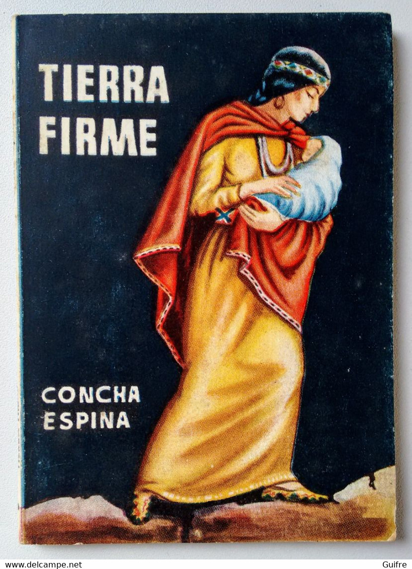 Tierra Firme - Concha Espina - Ediciones G.P. - Enciclopedia Pulga (63) - Otros & Sin Clasificación