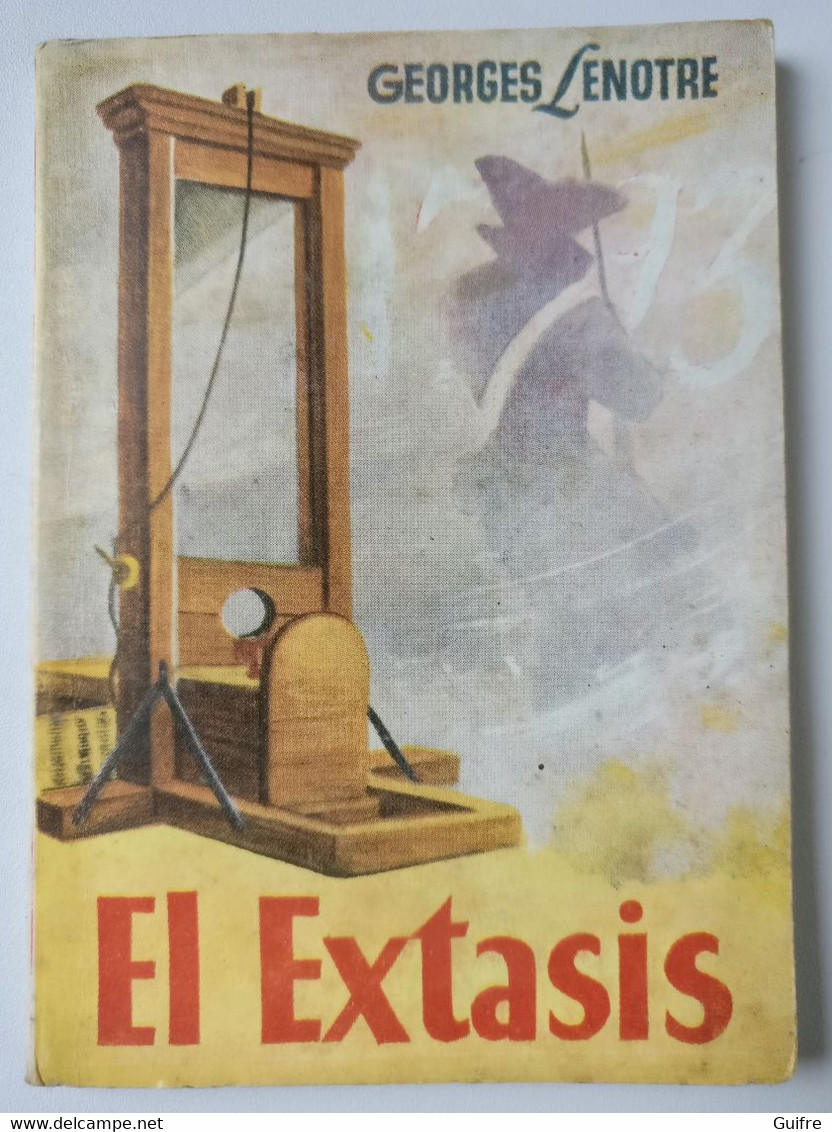 El Extasis - Georges Lenotre - Ediciones G.P. - Enciclopedia Pulga (12) - Other & Unclassified