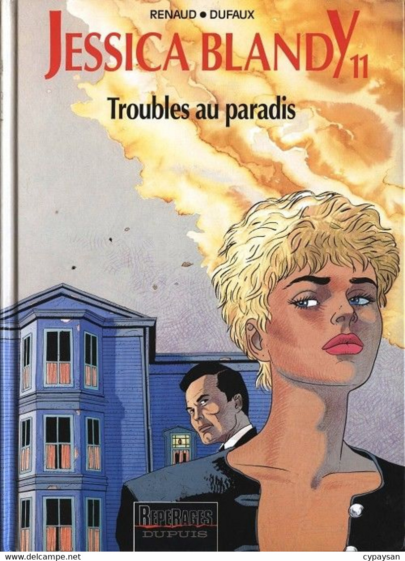 Jessica Blandy 11 Troubles Au Paradis EO BE Dupuis 09/1995 Dufaux Renaud (BI6) - Jessica Blandy