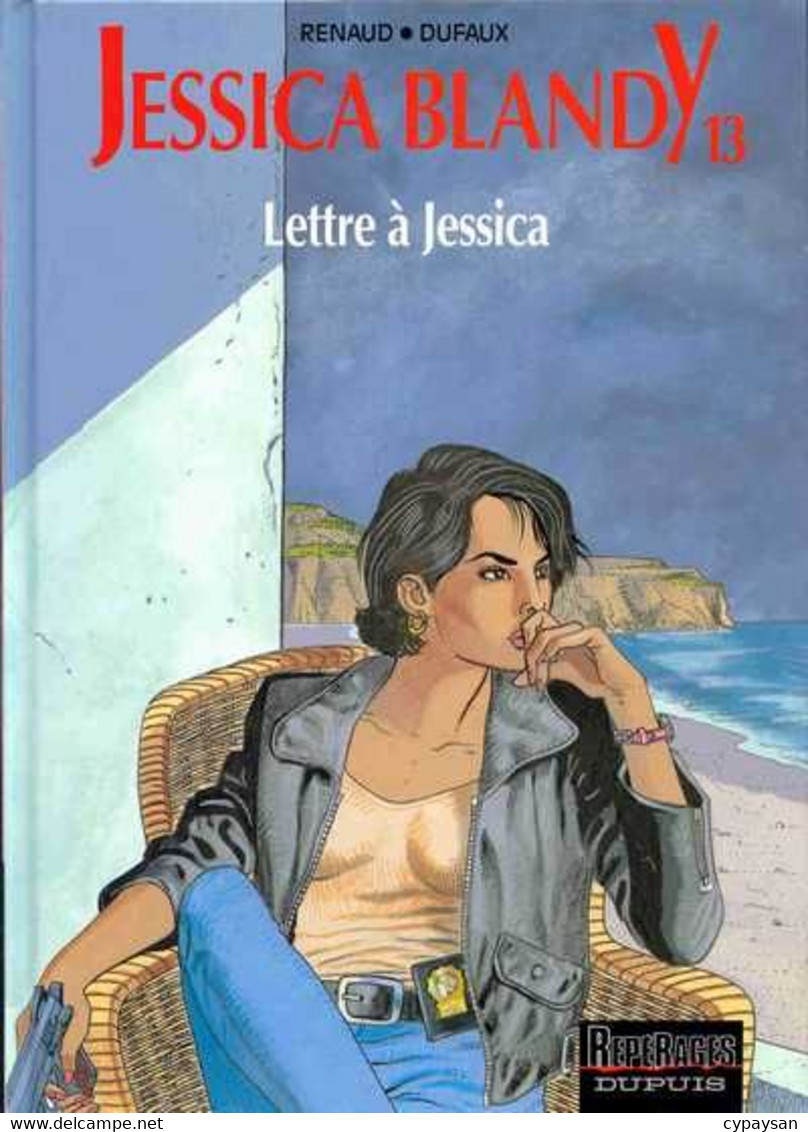 Jessica Blandy 13 Lettre à Jessica EO BE Dupuis 08/1997 Dufaux Renaud (BI6) - Jessica Blandy