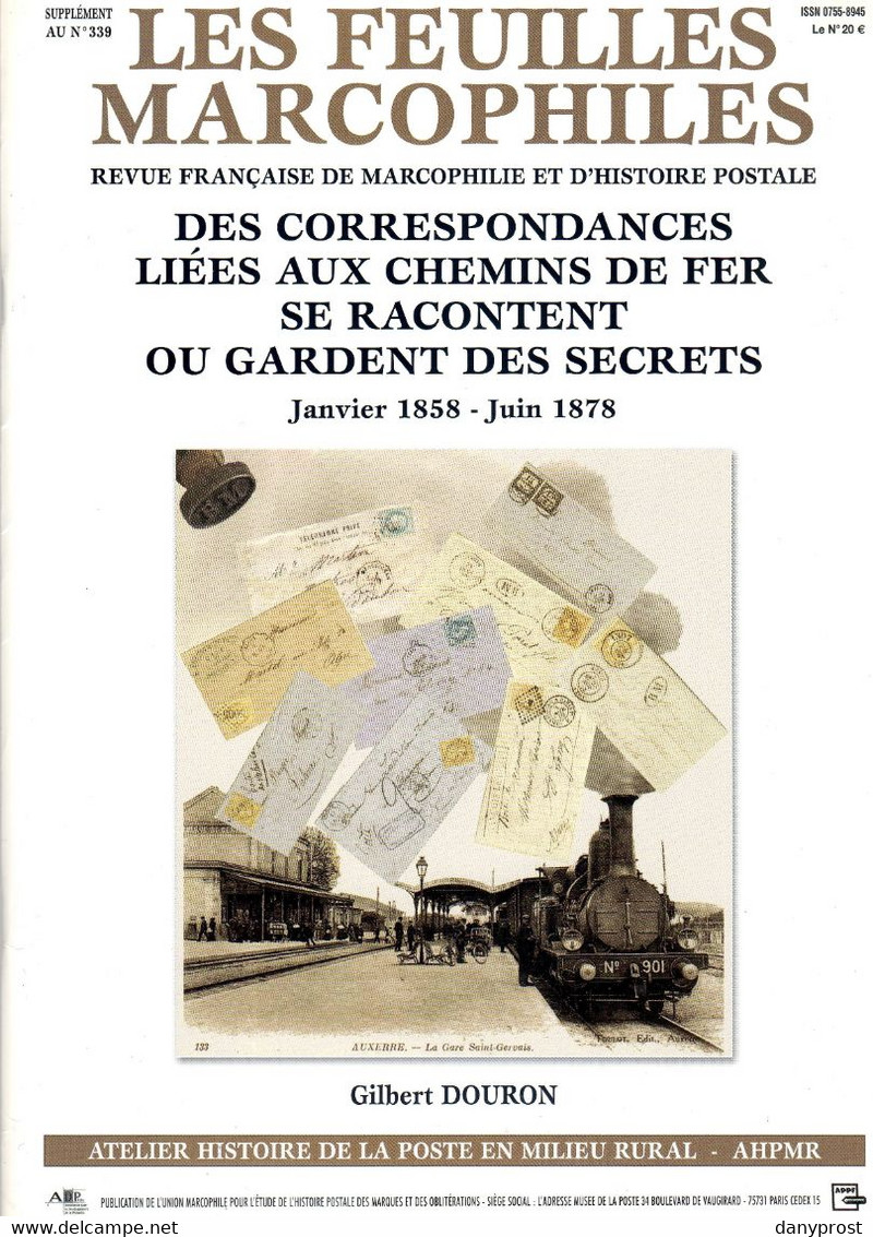 DES CORRESPONDANCES LIEES AUX CHEMINS DE FER SE RACONTENT OU GARDE DES SECRETS - Janvier 1858 - Juin 1878 - NEUF - Spoorwegen