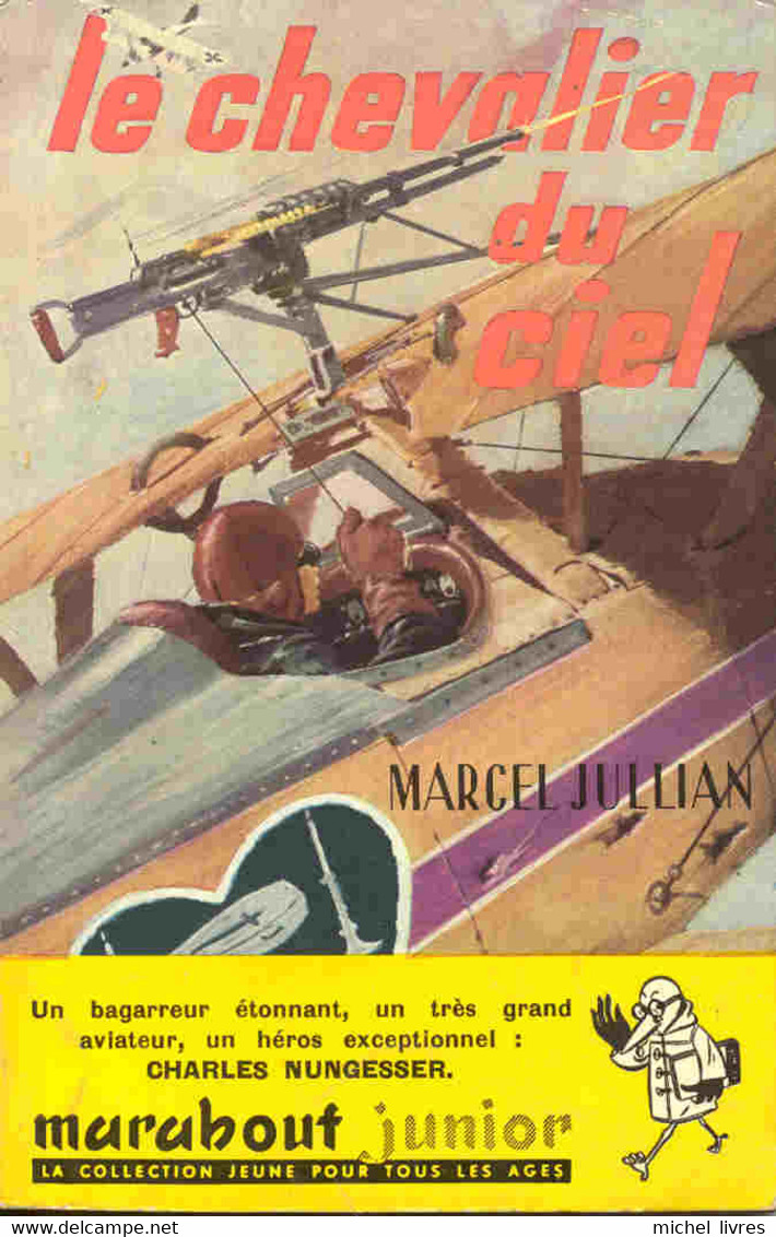 Marabout Junior - MJ 087 - Marcel Jullian - Le Chevalier Du Ciel - EO 1956 - BE - Timbre MJ Découpé - Marabout Junior