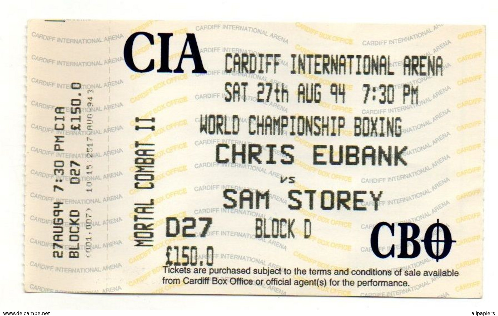 Billet D'entrée 027 World Championship Boxing Chris Eubank Vs Sam Storey Cardiff International Arena 1994 - Autres & Non Classés