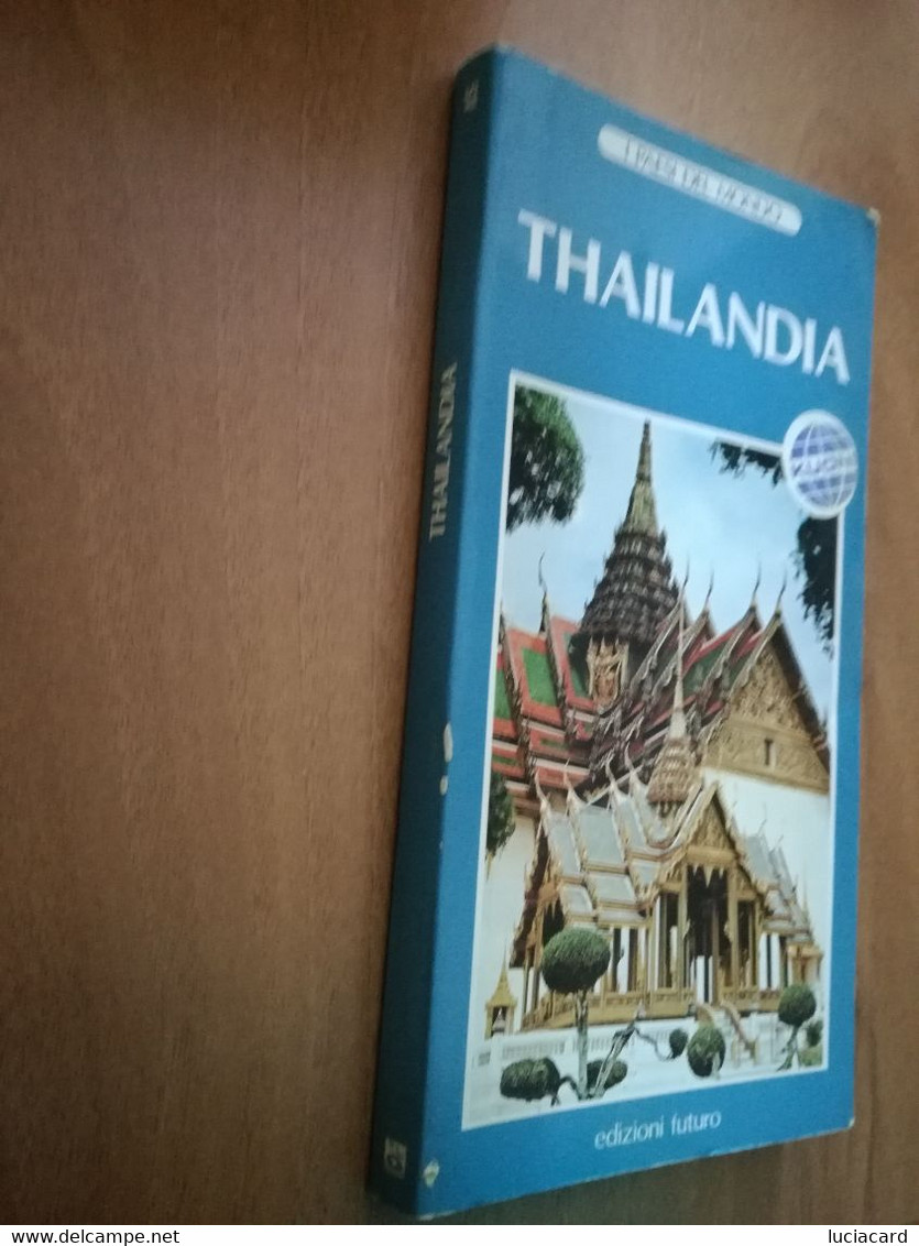 I PAESI DEL MONDO THAILANDIA - Turismo, Viaggi