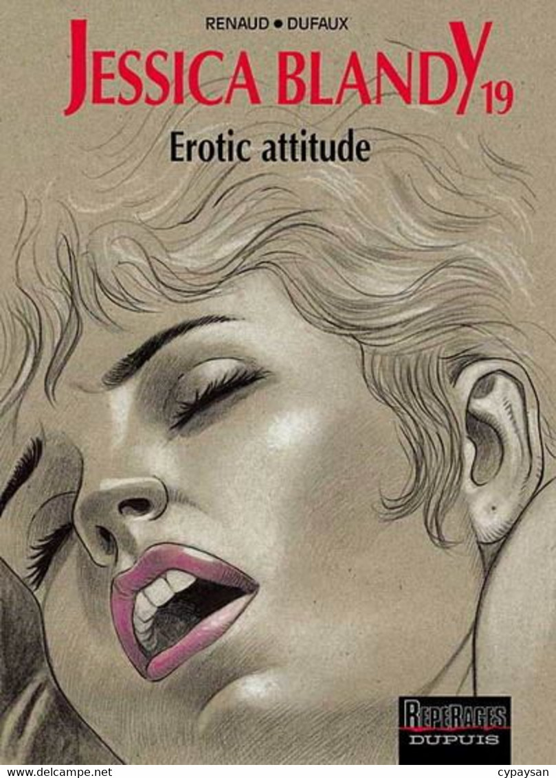 Jessica Blandy 19 Erotic Attitude EO BE Dupuis 06/2001 Dufaux Renaud (BI6) - Jessica Blandy