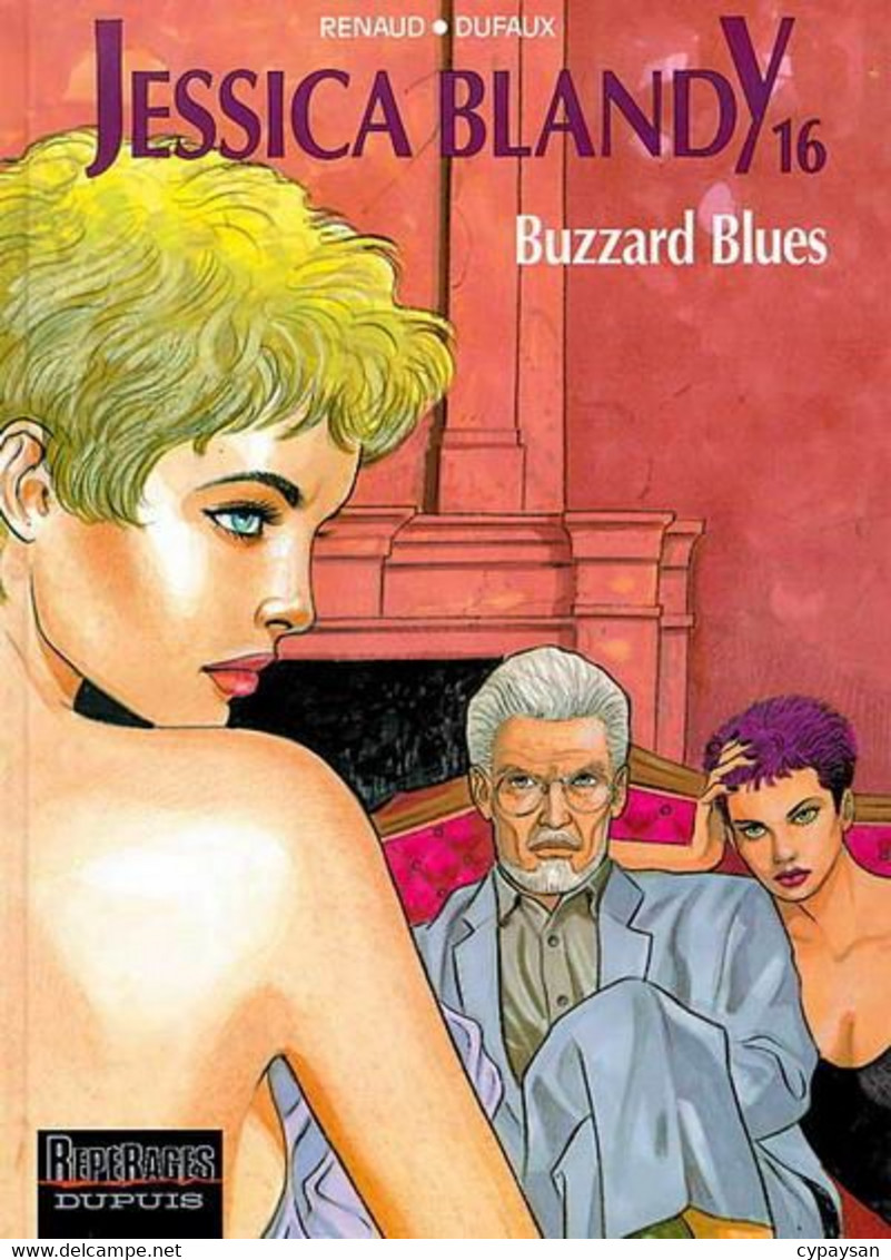Jessica Blandy 16 Buzzard Blues EO BE Dupuis 05/1999 Dufaux Renaud (BI6) - Jessica Blandy