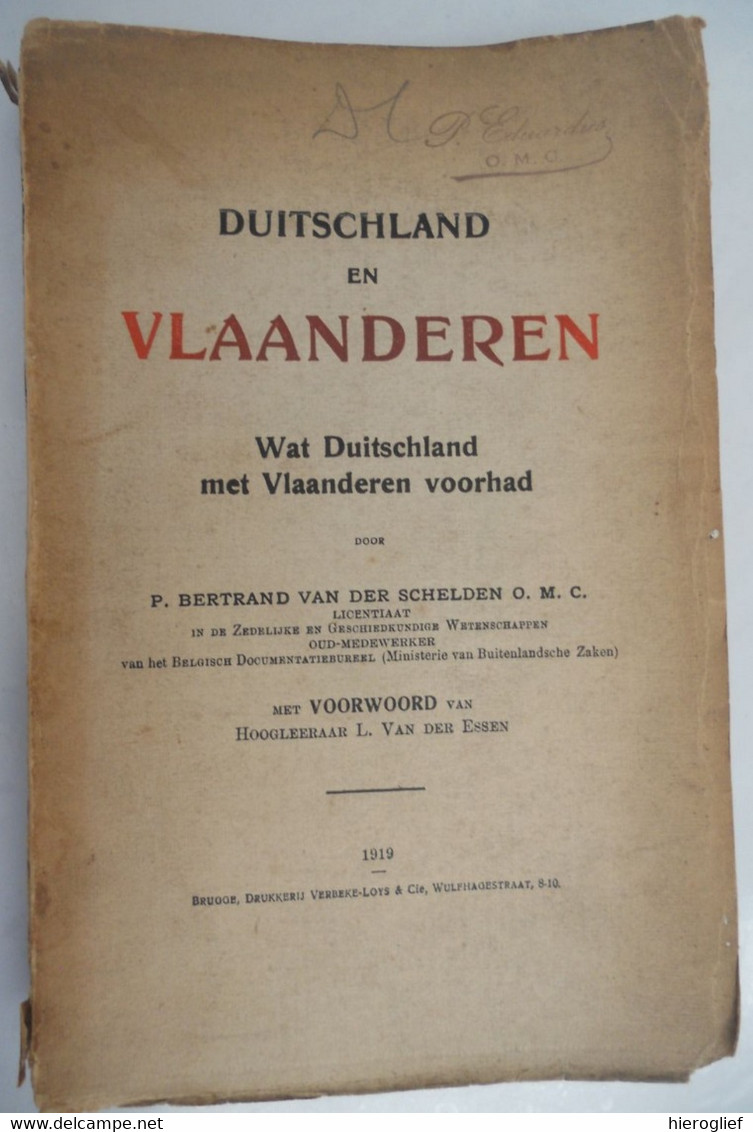 DUITSCHLAND En VLAANDEREN Wat Duitsland Met Vlaanderen Voorhad Door P. Bertrand Van Der Schelden 1919 Brugge - Guerra 1914-18