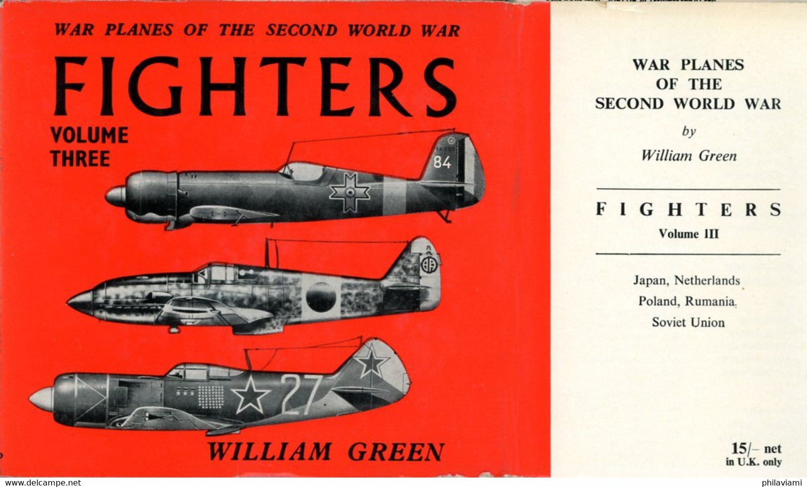 War Planes Of Second World War Vol 3 1961 William Green Illustrated 156 Aircrafts Avions Flugzeuge - War 1939-45