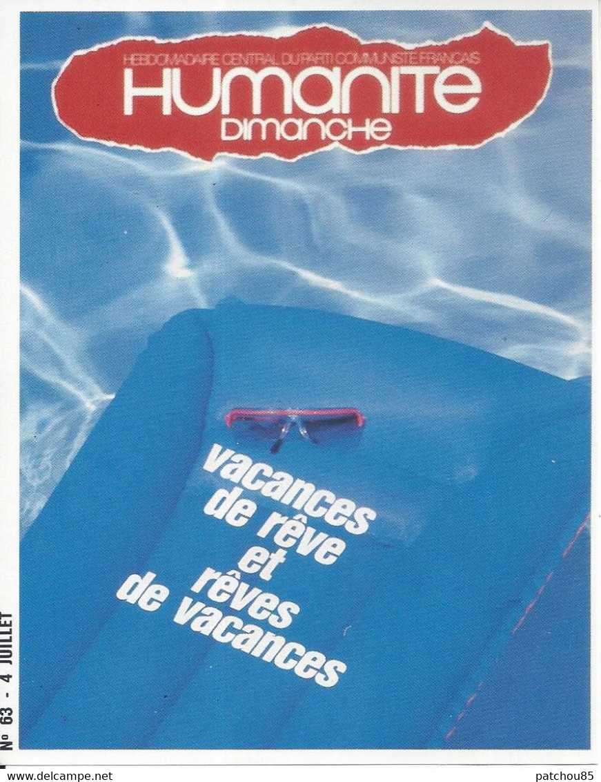 CPM  Parti Politique Humanité Dimanche Vacances De Rêves Et Rêves De Vacances - Labor Unions