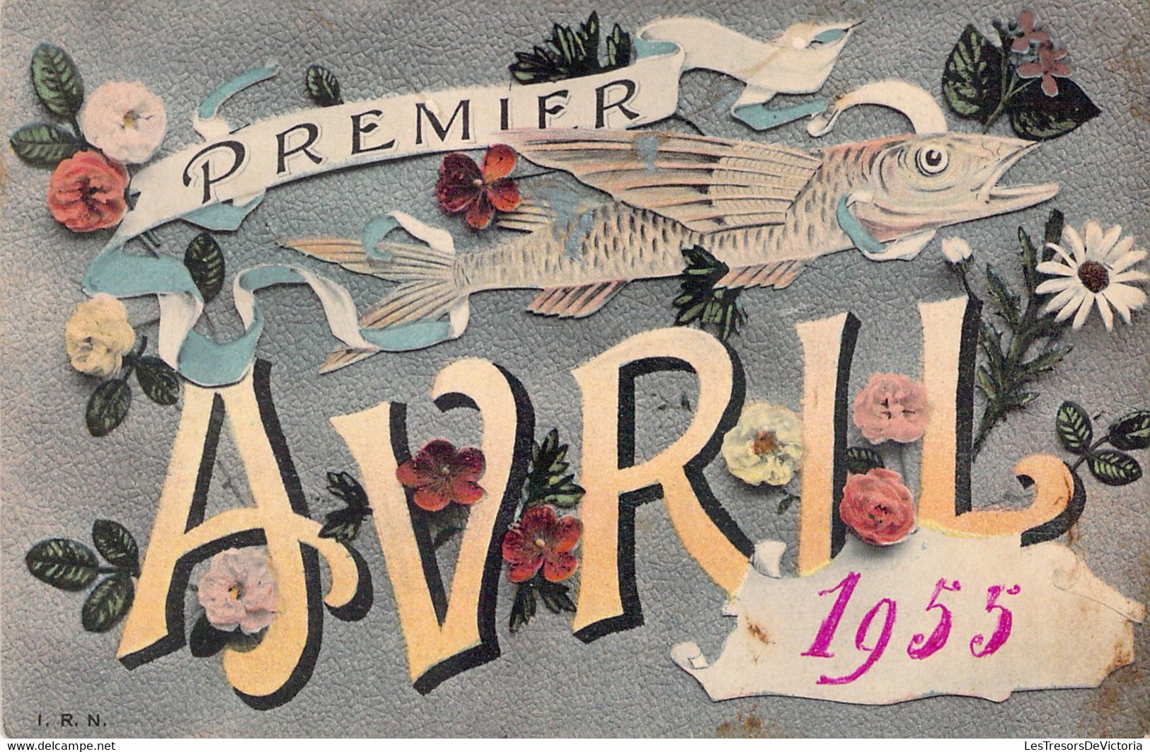 CPA Premier Avril - 1955 - I R N - Illustration Poisson - April Fool's Day
