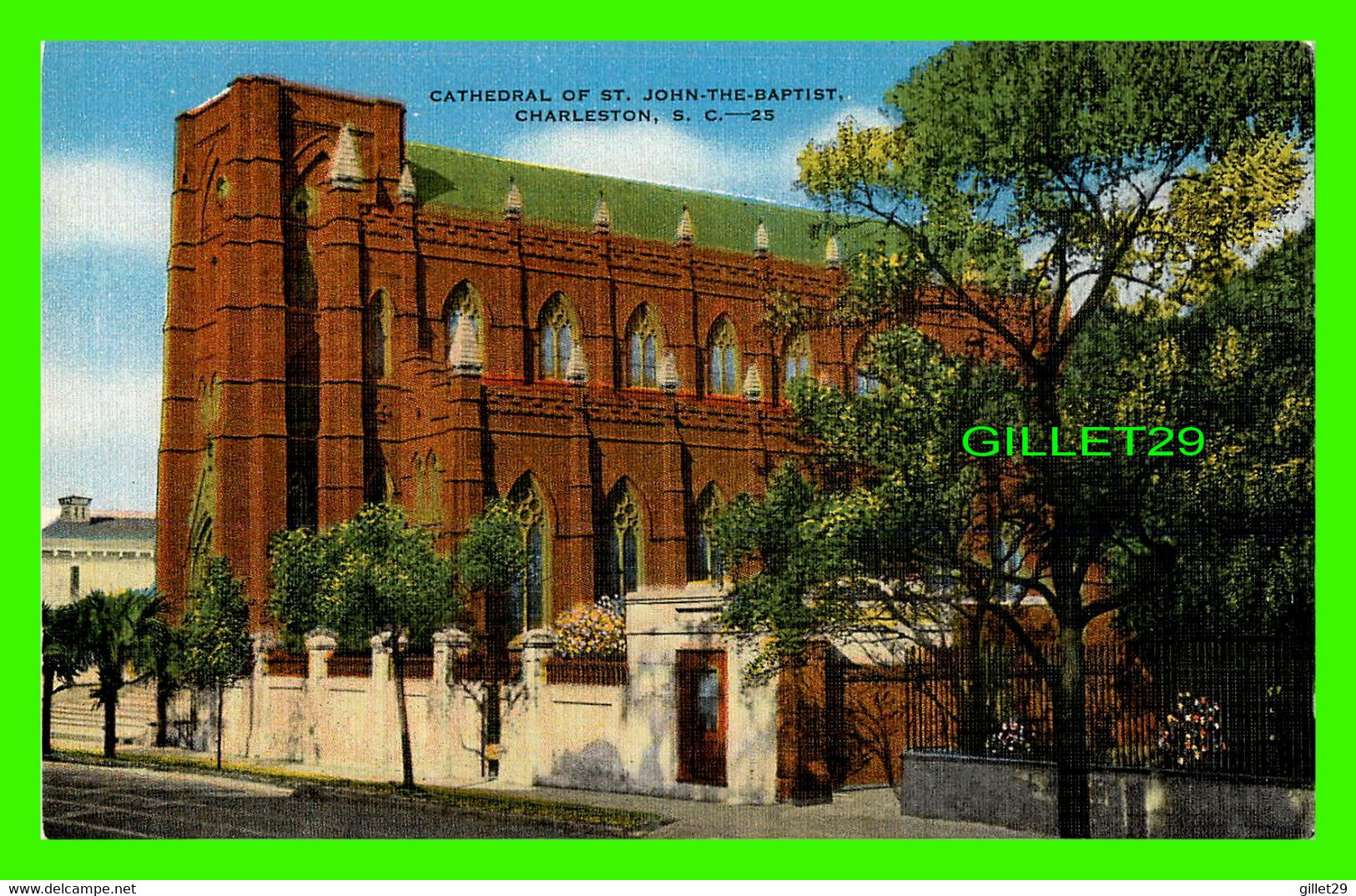 CHARLESTON, SC - CATHEDRAL OF ST JOHN-THE-BAPTIST - PUB. BY F. J. MARTSCHINK CO - - Charleston