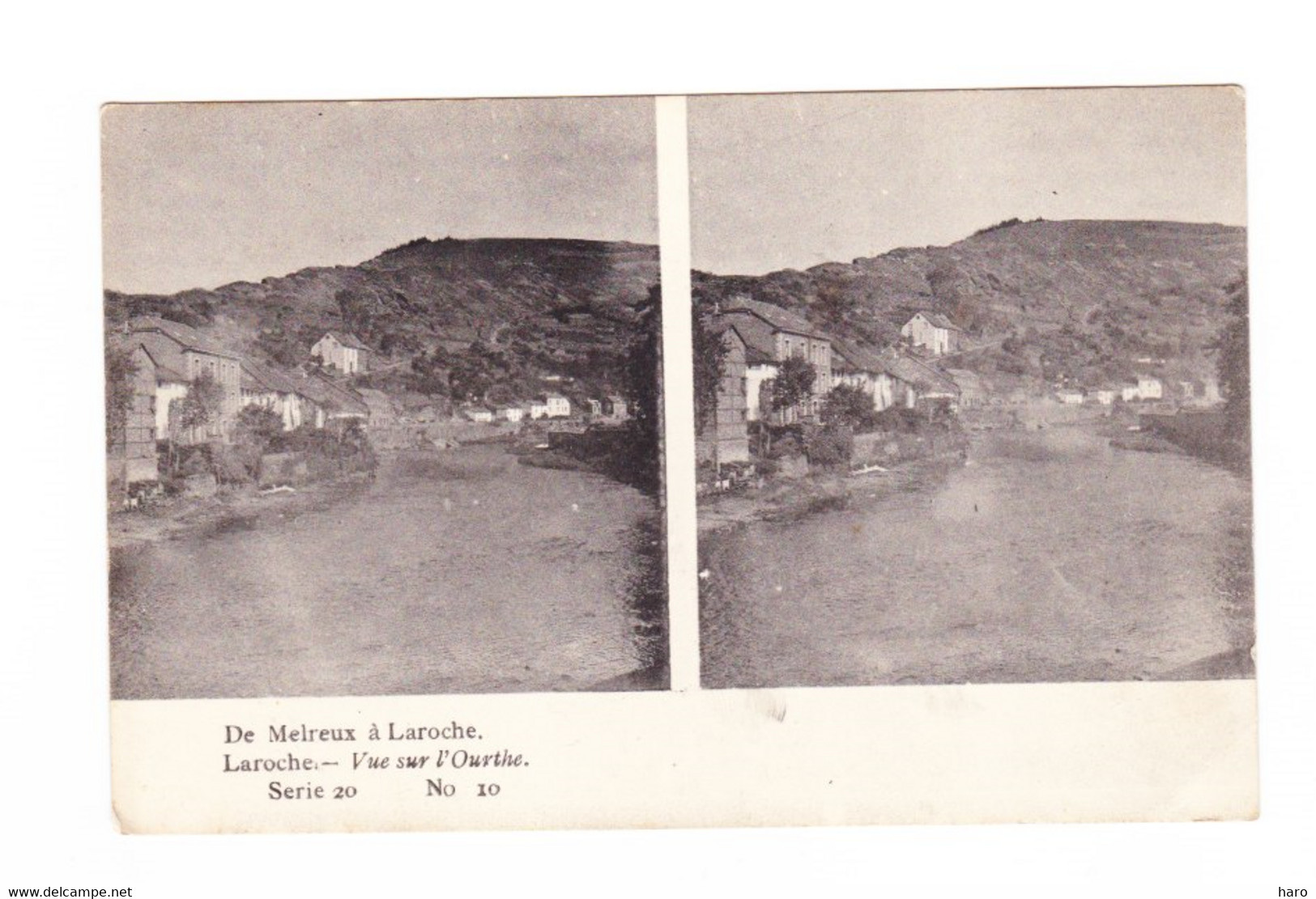 Carte Stéréoscopique  - Série 20 : De MELREUX à LAROCHE - LA ROCHE EN ARDENNE ,Vue Sur L'Ourthe   N°10  (B303) - Marche-en-Famenne