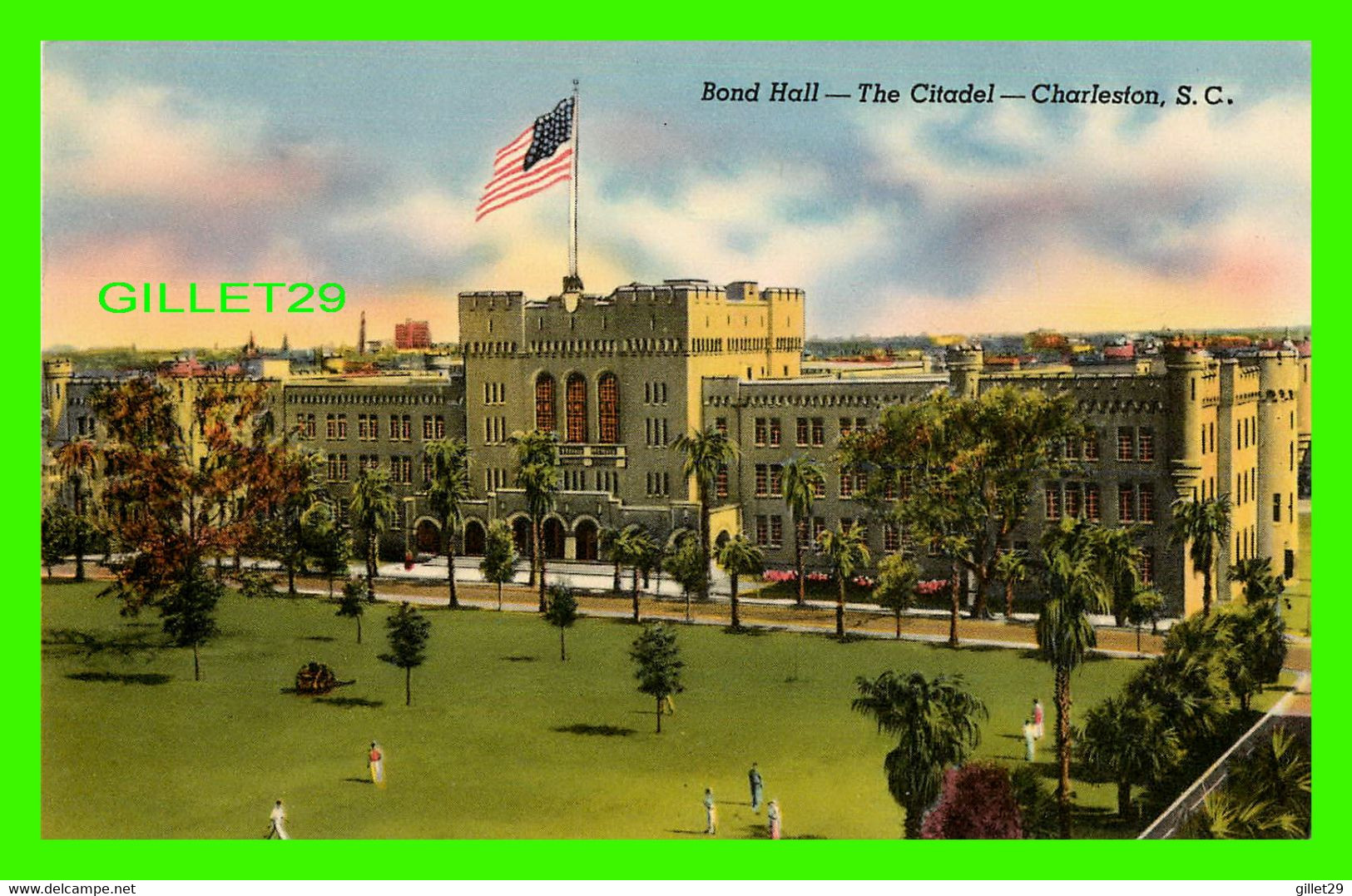 CHARLESTON, SC - BOND HALL - THE CITADEL - THE MILITARY COLLEGE - PUB. BY PAUL E. TROUCHE - - Charleston
