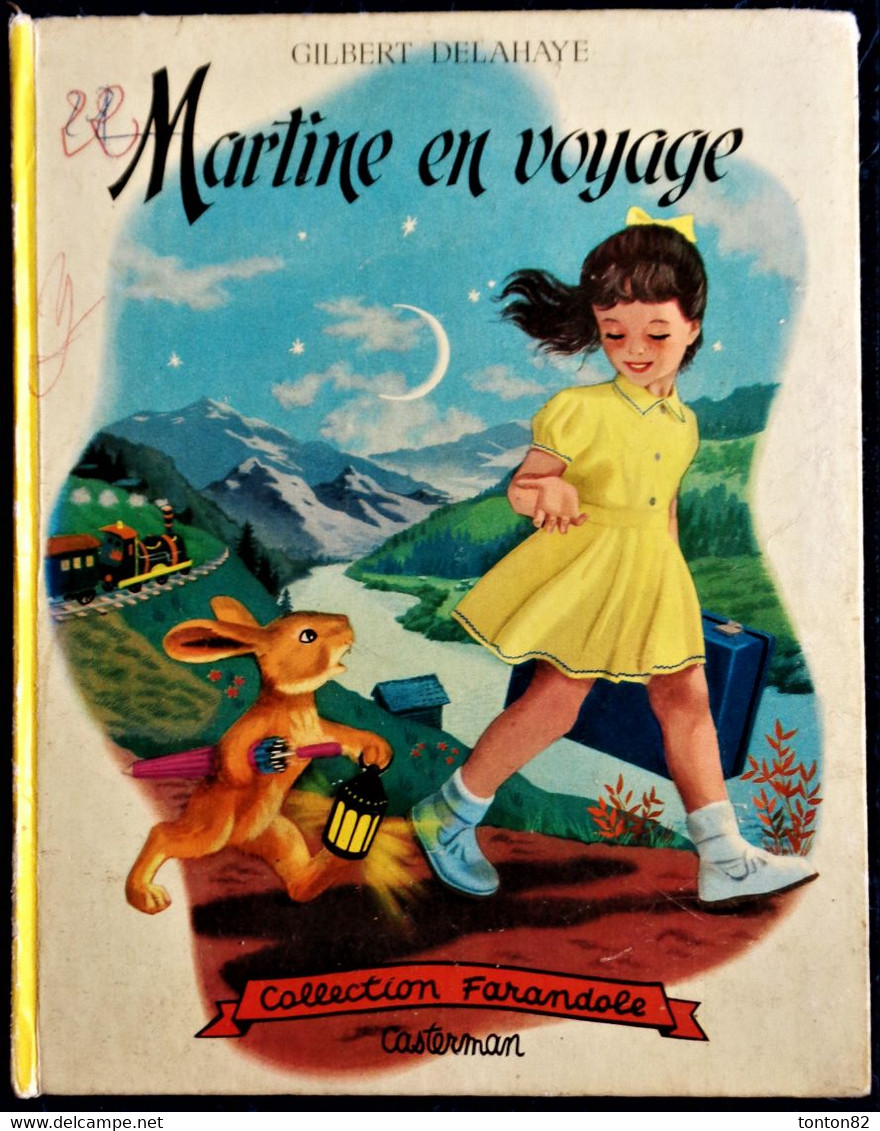 G. Delahaye / M. Marlier - Martine En Voyage - Collection   " Farandole " - Casterman - ( 1954 ) . - Martine