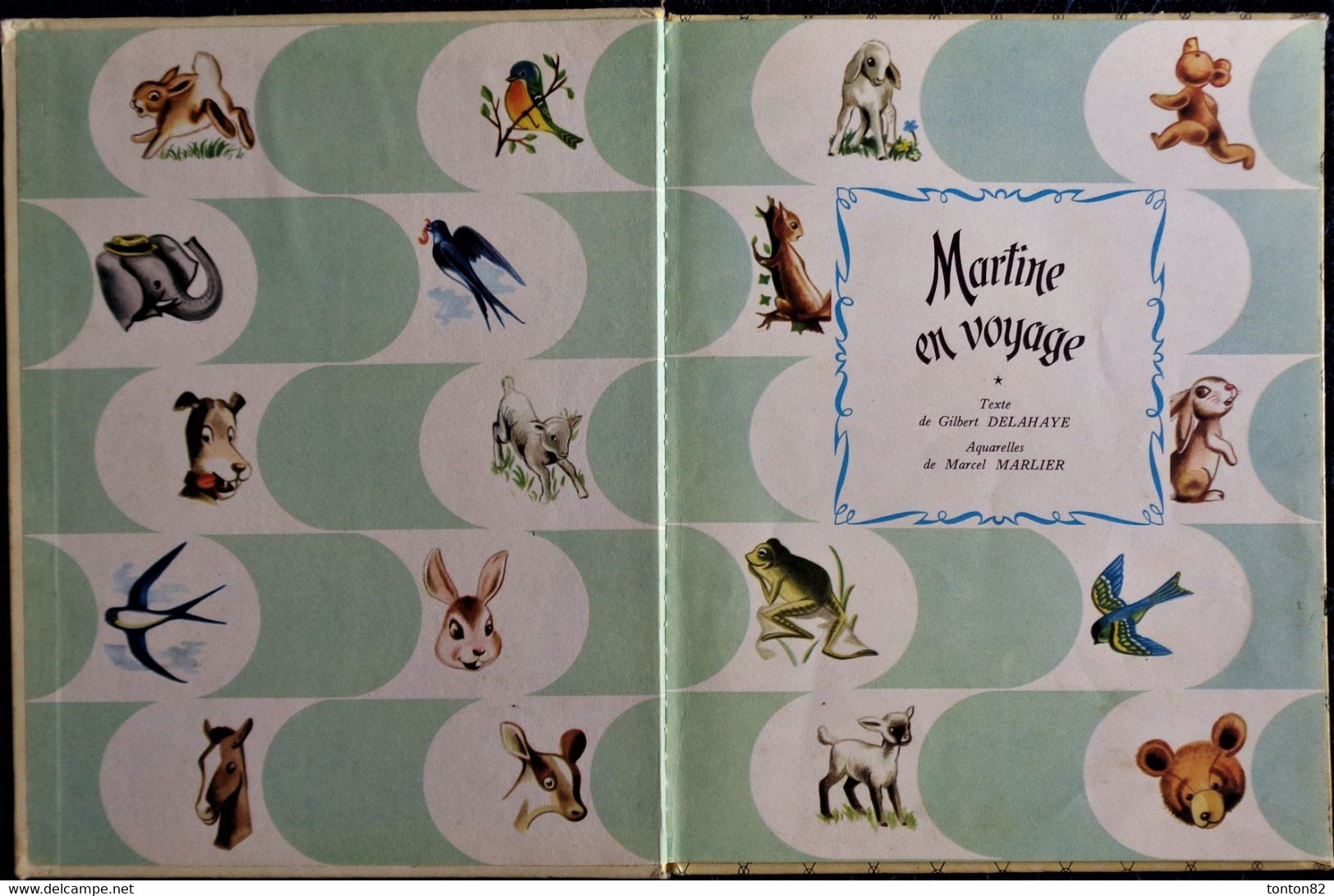G. Delahaye / M. Marlier - Martine En Voyage - Collection   " Farandole " - Casterman - ( 1954 ) . - Martine