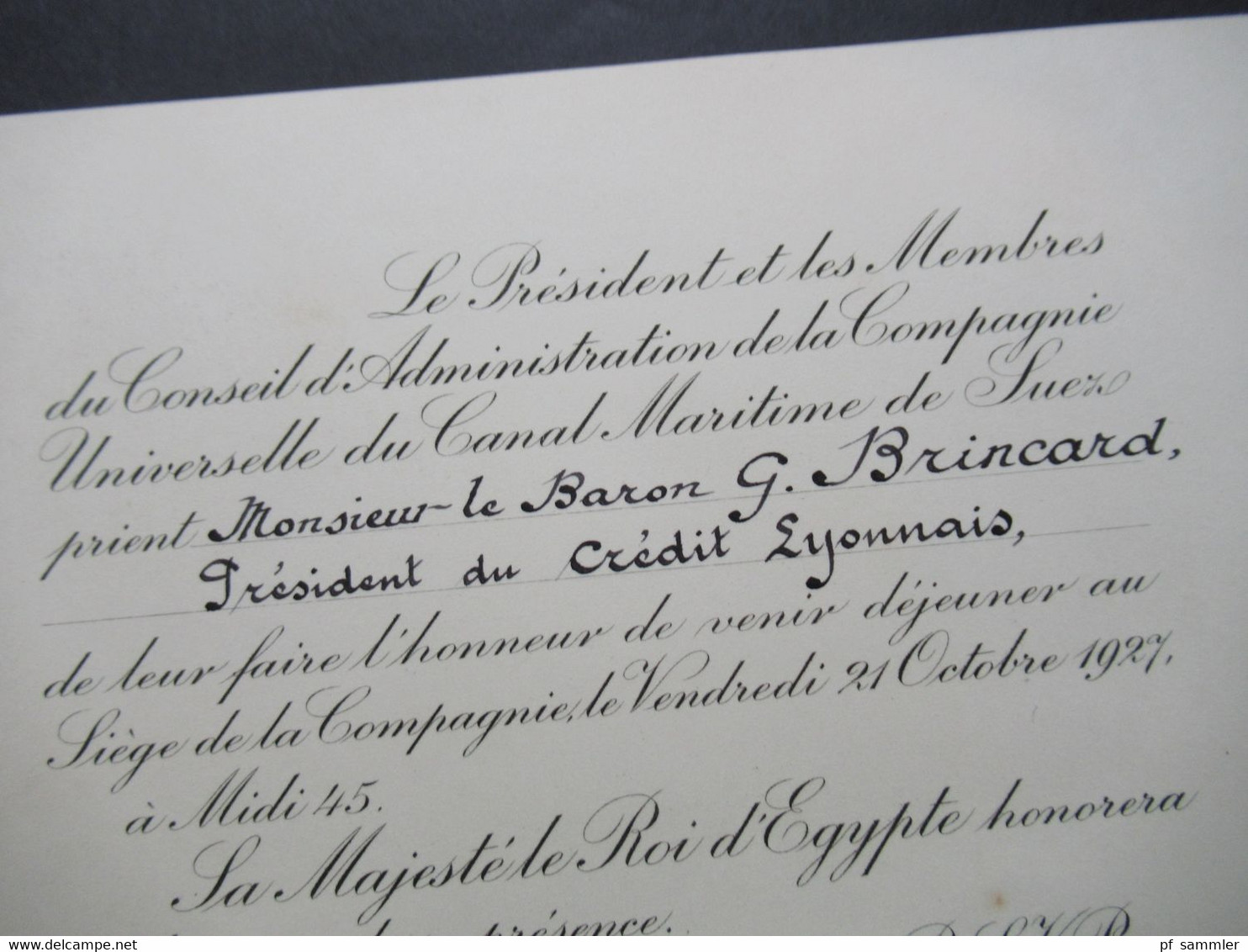 21.10.1927 Einladungskarte Dejeuner Avec Sa Majestre Roi D'Egypte / Le President Compagnie Du Canal Maritime De Suez - Toegangskaarten