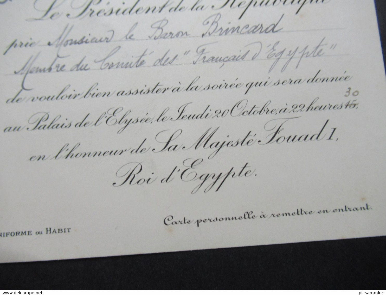 1920er Jahre Einladungskarte Vom Präsident Gaston Doumergue Zum Besuch Sa Majestre Fouad 1. Roi D'Egypte In Paris - Toegangskaarten