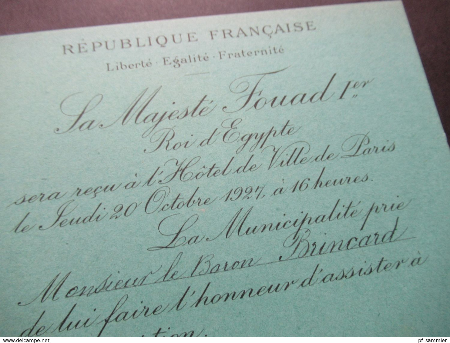 1927 Zwei Einladungskarten Zum Besuch Sa Majestre Fouad 1. Roi D'Egypte In Paris Im Hotel De Ville Salon Des Arcades - Tickets - Entradas